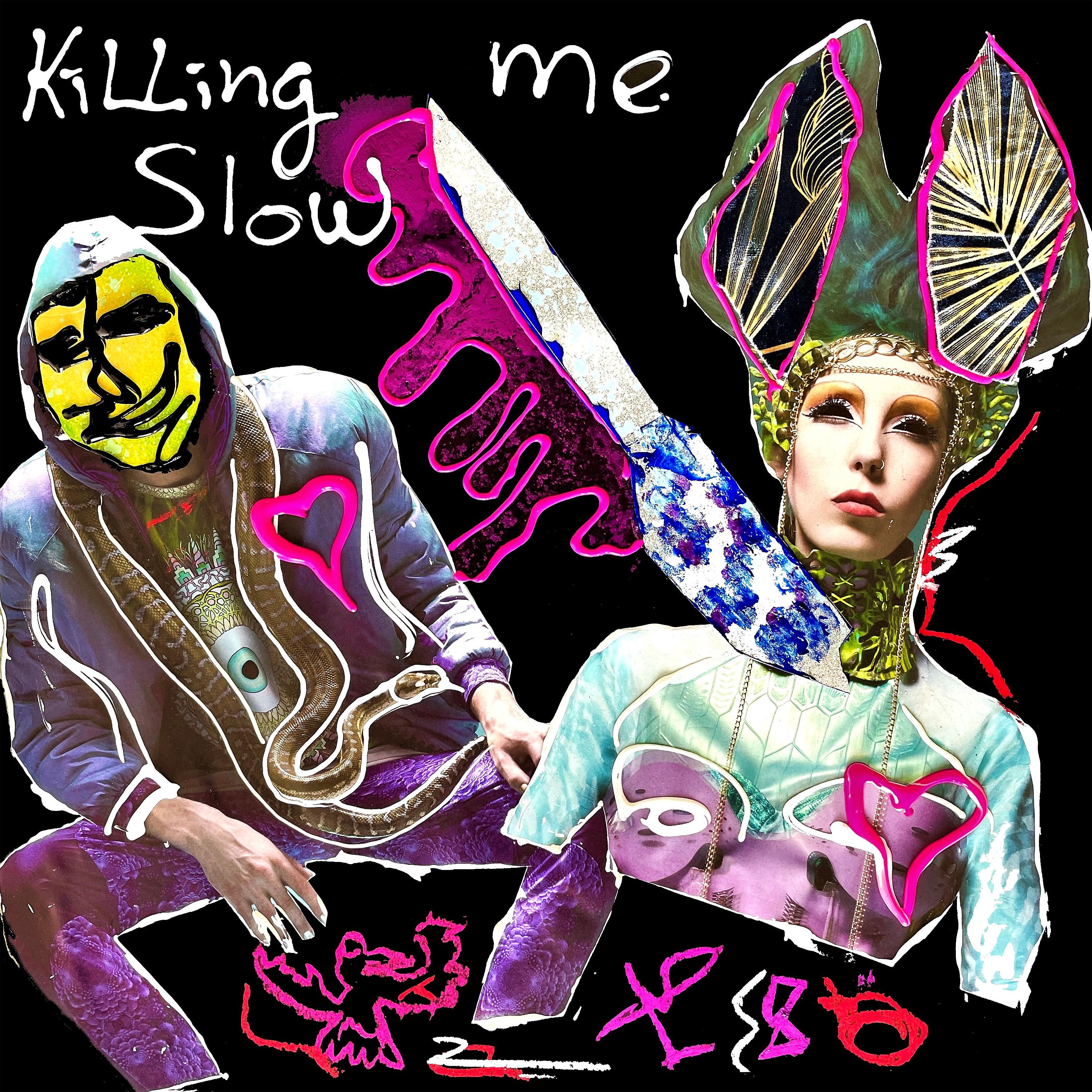 Постер альбома Killing Me Slow