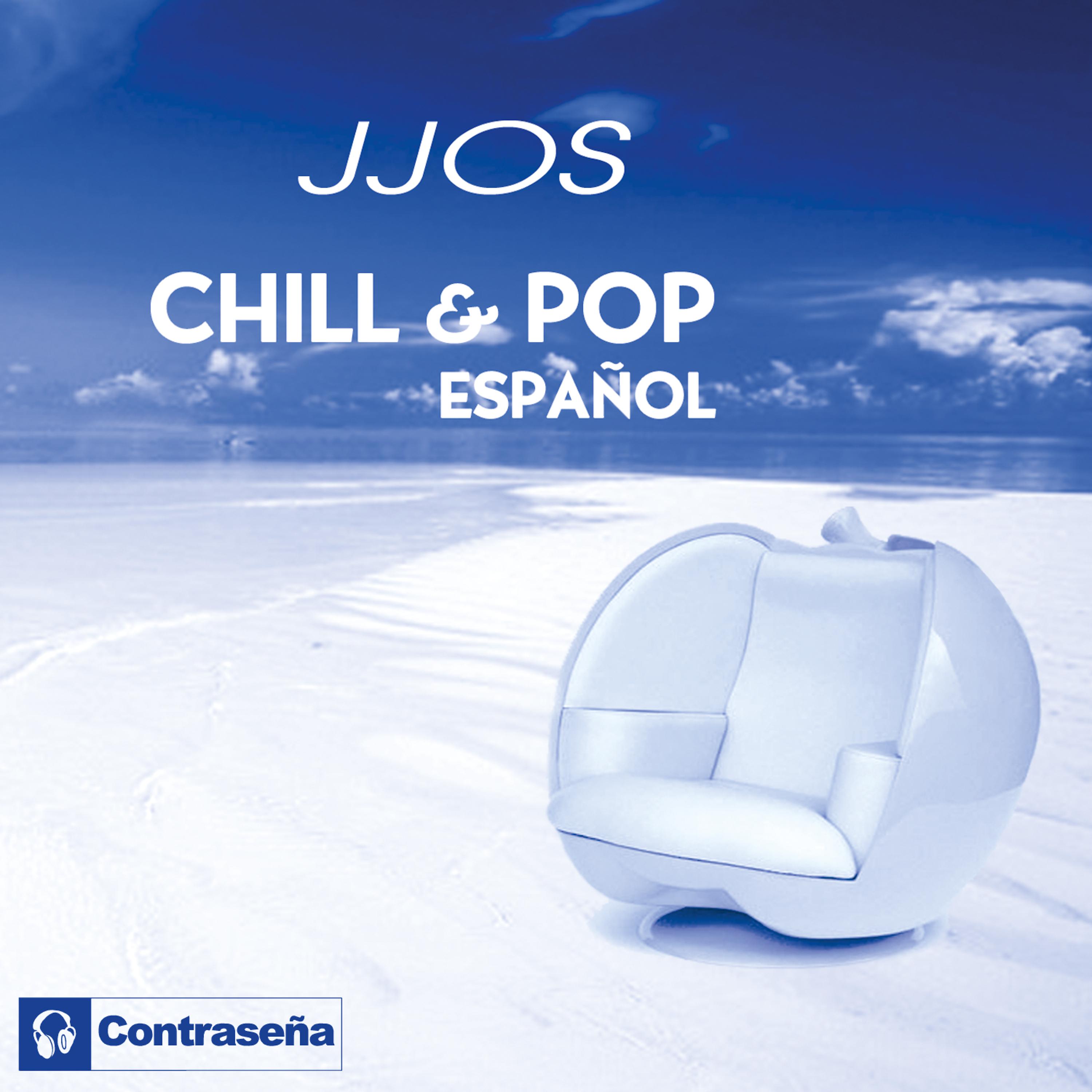Постер альбома Chill & Pop Español