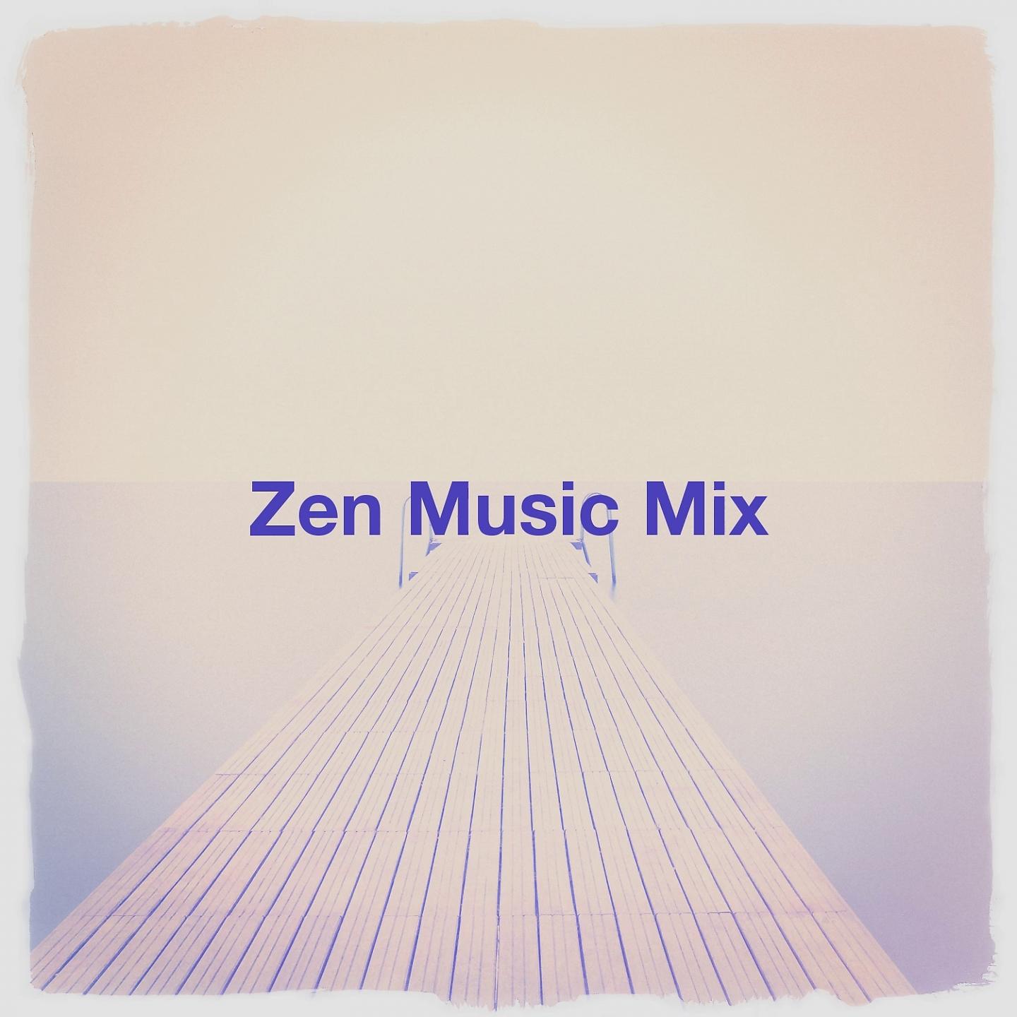Постер альбома Zen Music Mix