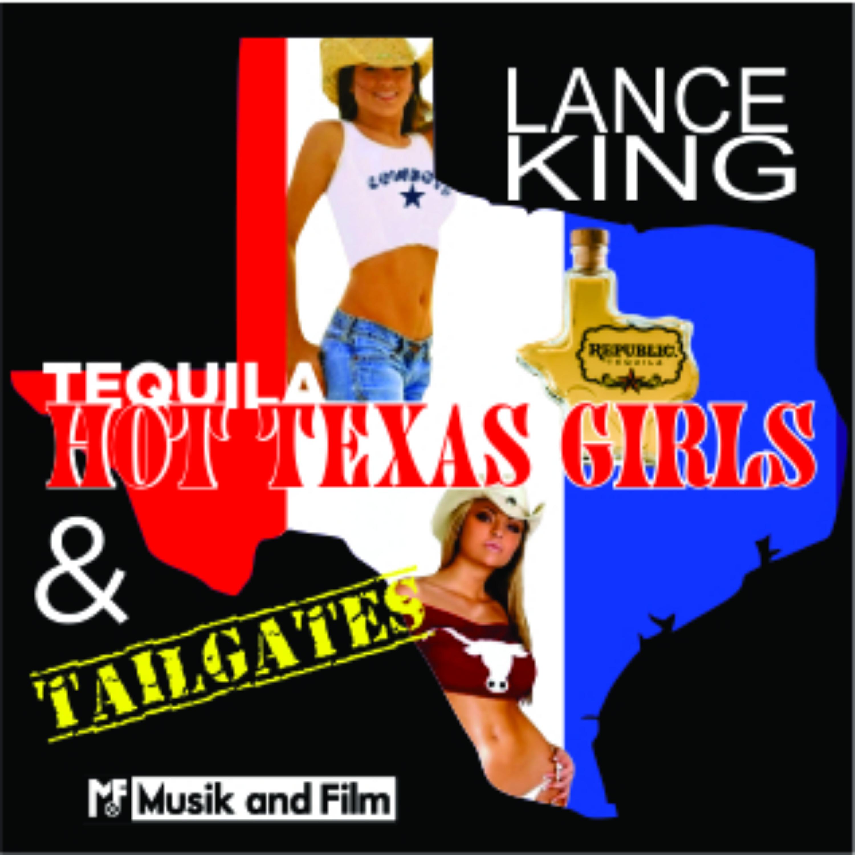 Постер альбома Tequila, Hot Texas Girls and Tailgates