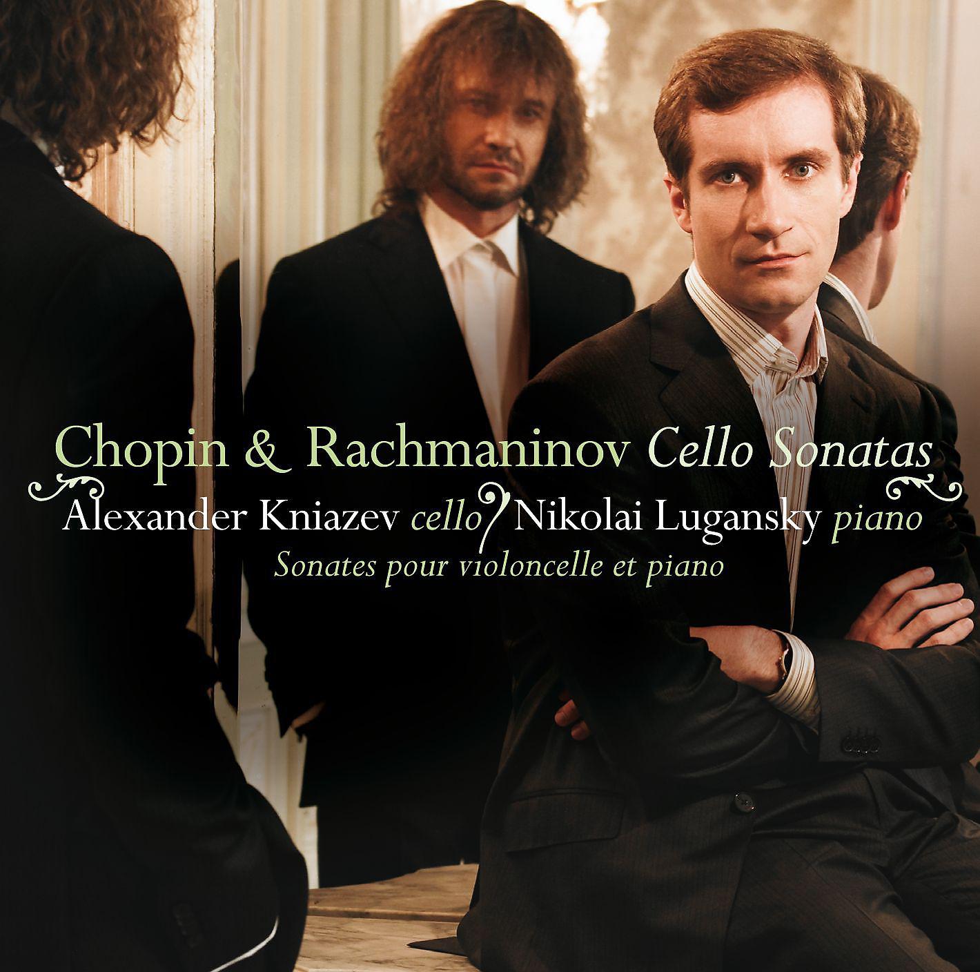 Постер альбома Rachmaninov & Chopin : Cello Sonatas