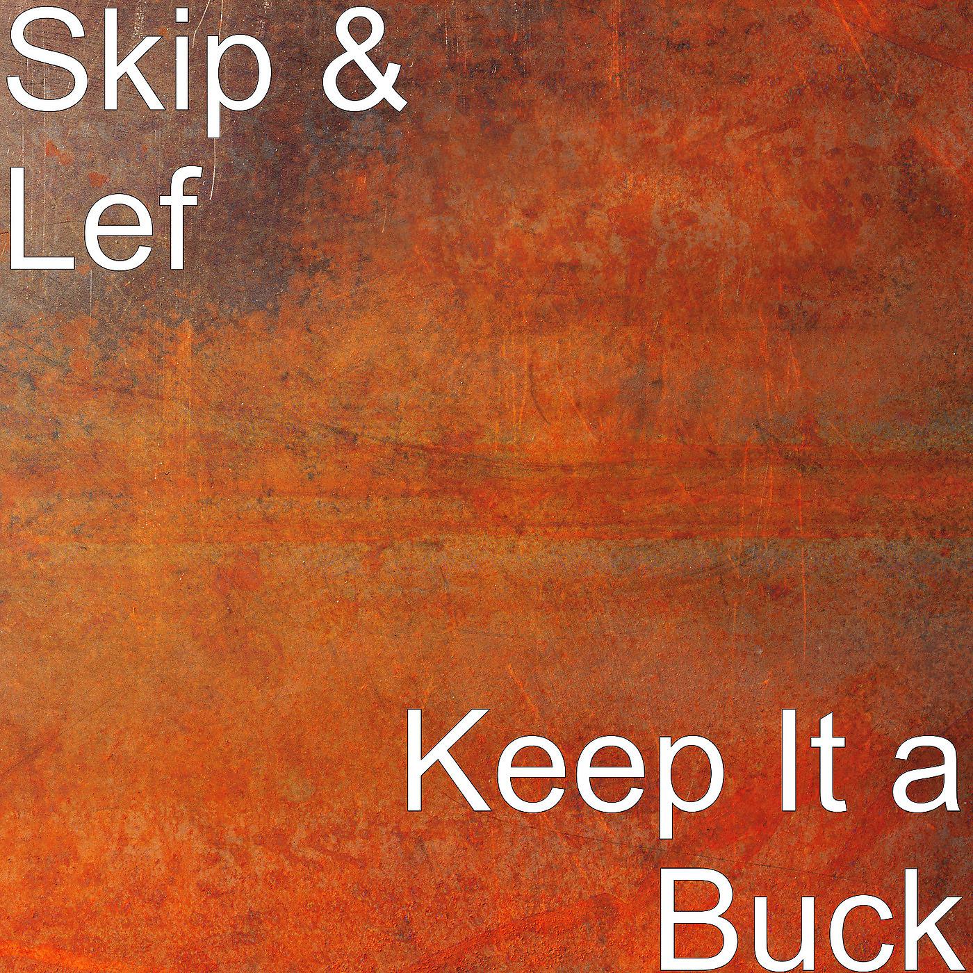Постер альбома Keep It a Buck