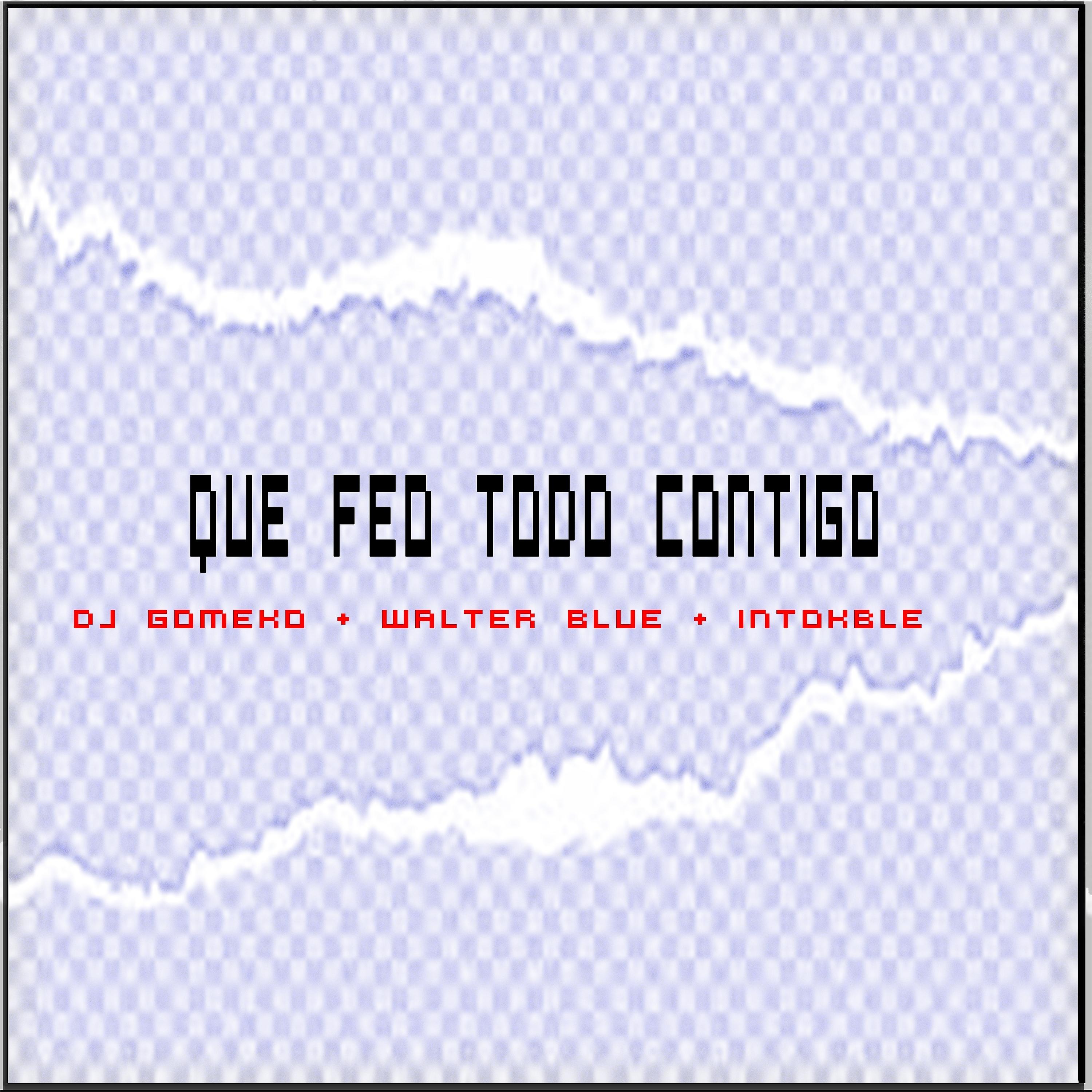 Постер альбома Que Feo Todo Contigo
