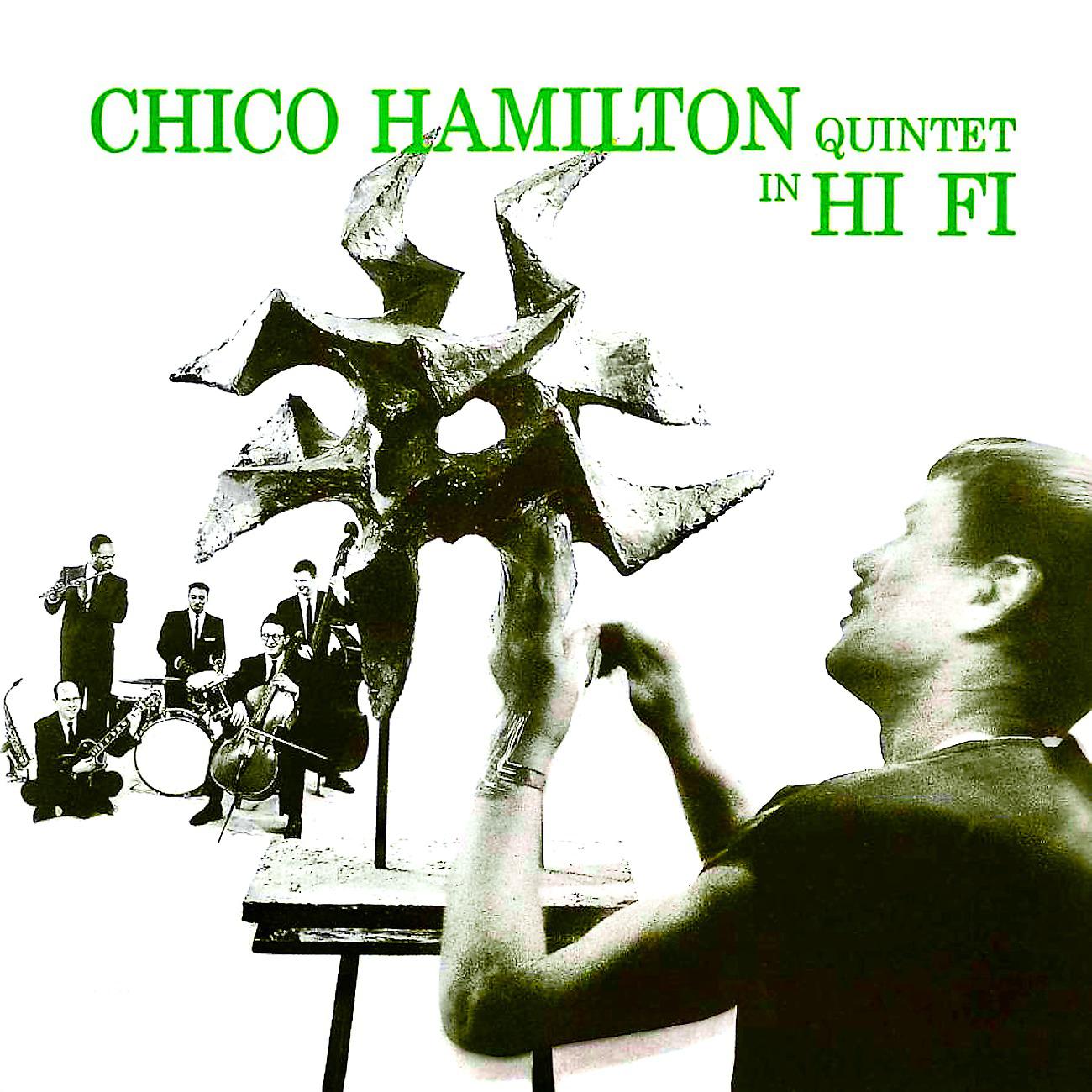 Постер альбома Chico Hamilton Quintet In Hi Fi