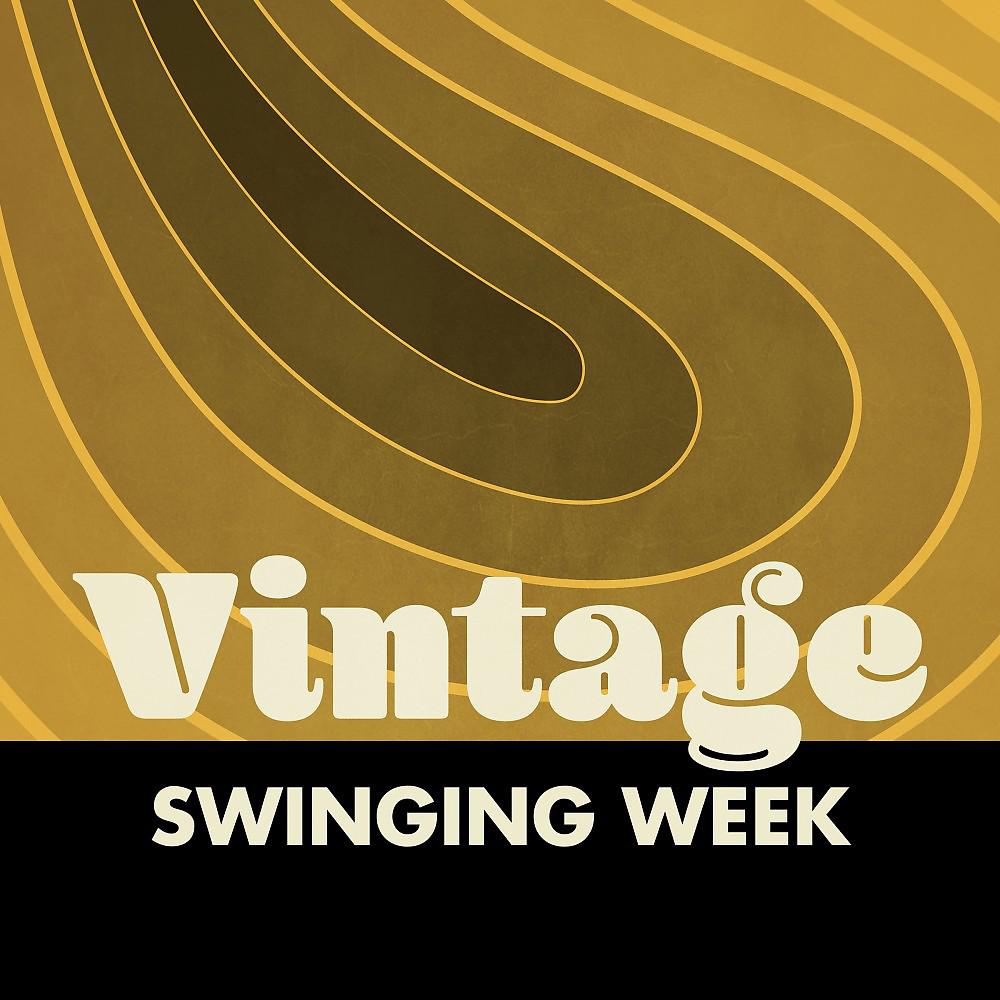 Постер альбома Vintage Swinging Week