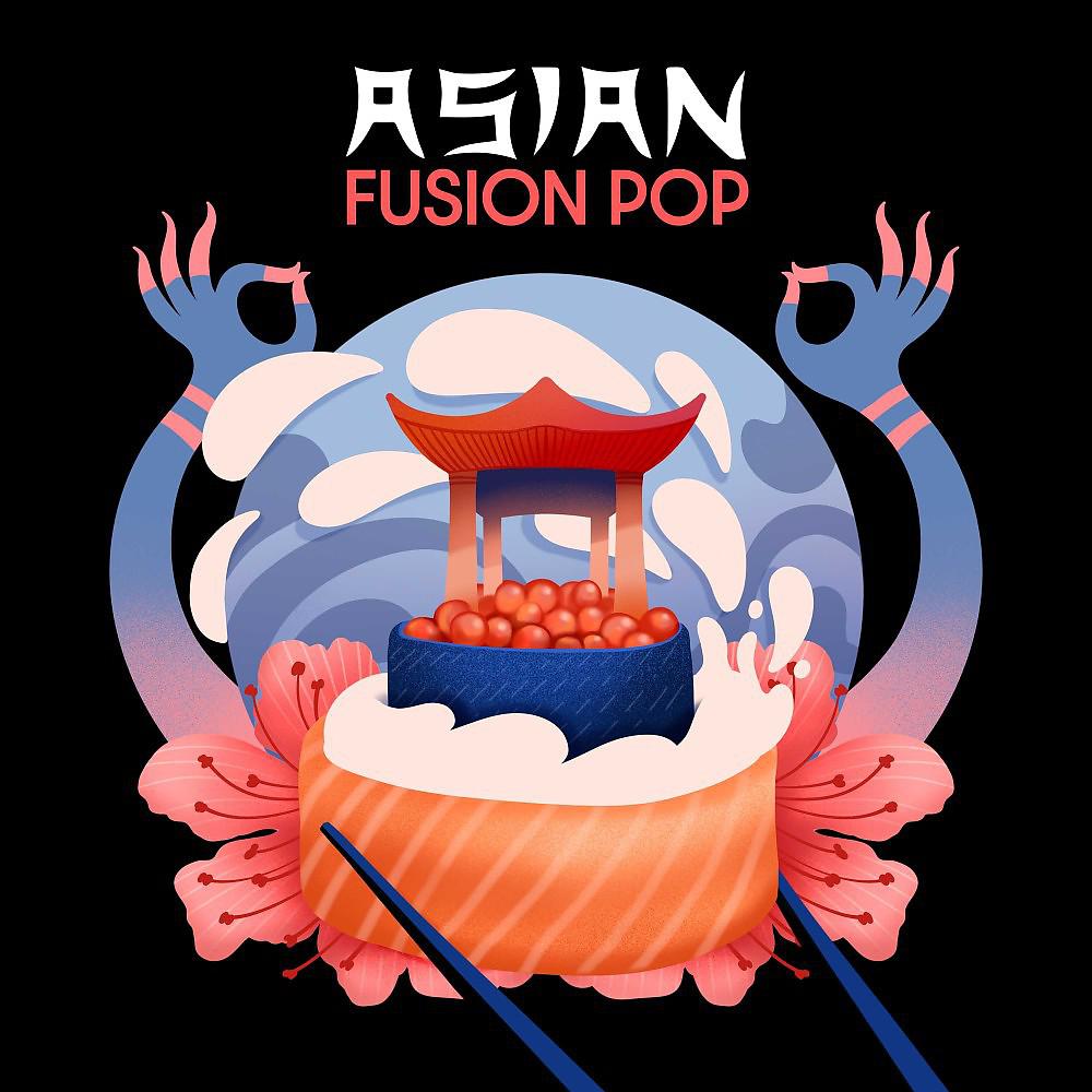 Постер альбома Asian Fusion Pop