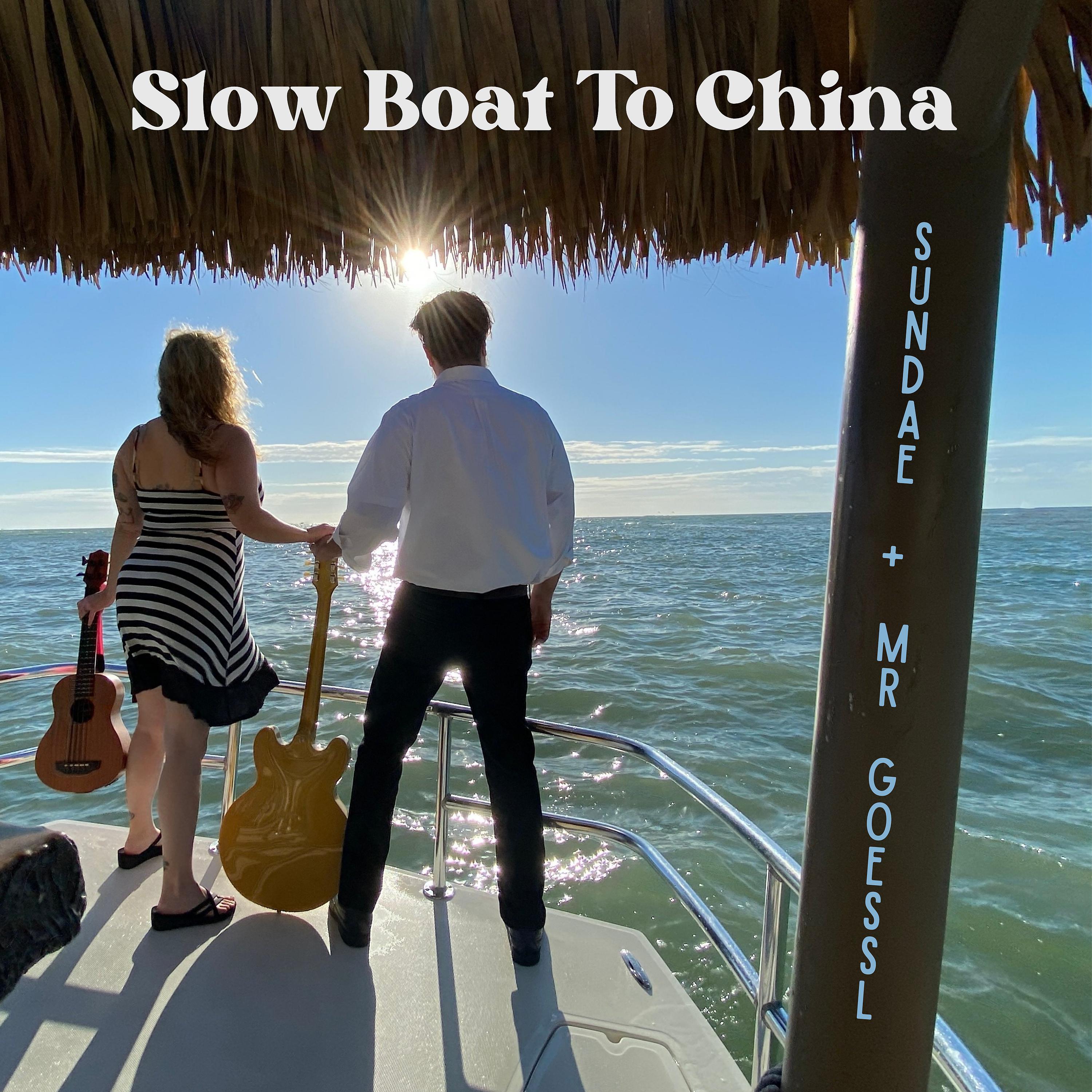 Постер альбома Slow Boat To China