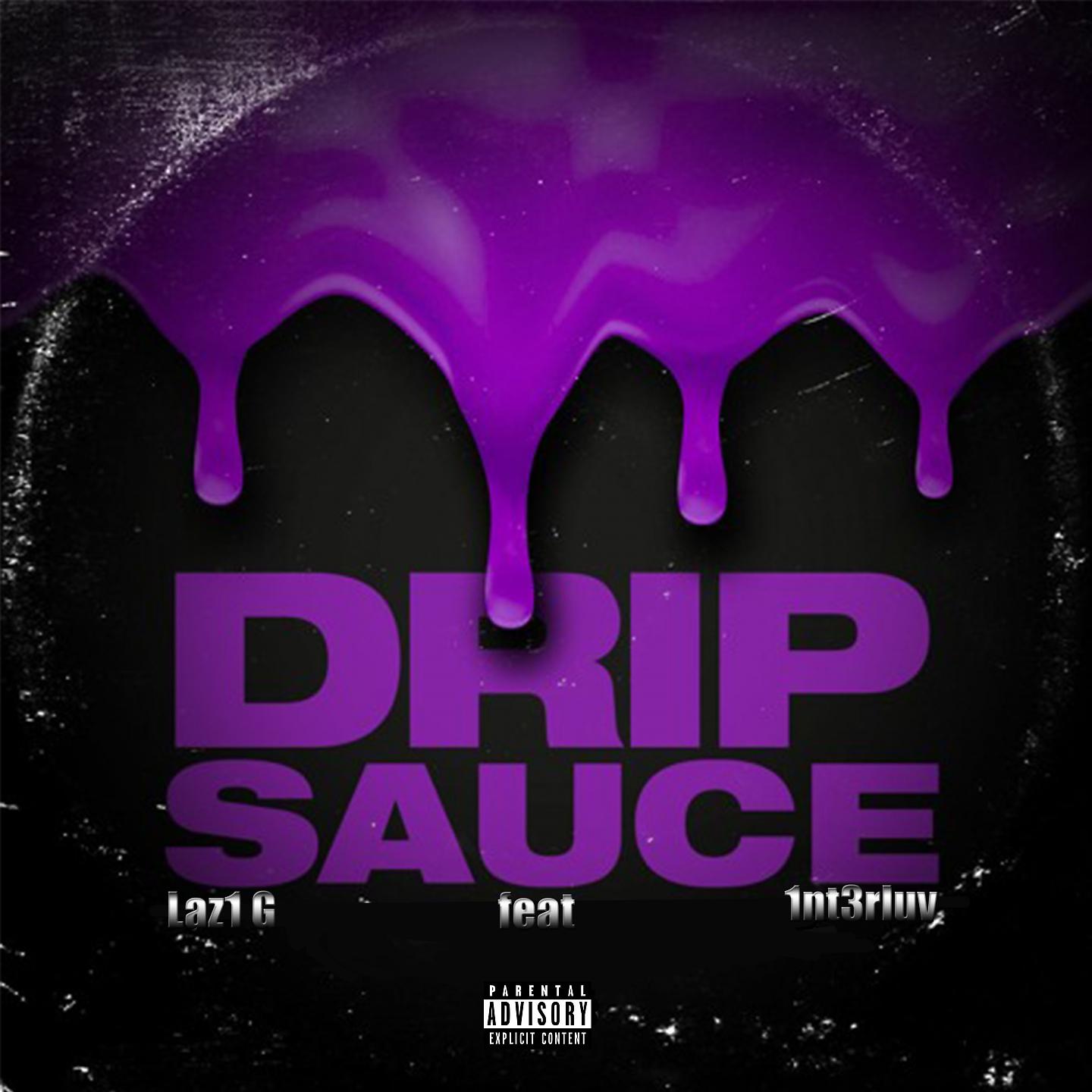 Постер альбома Drip Sauce