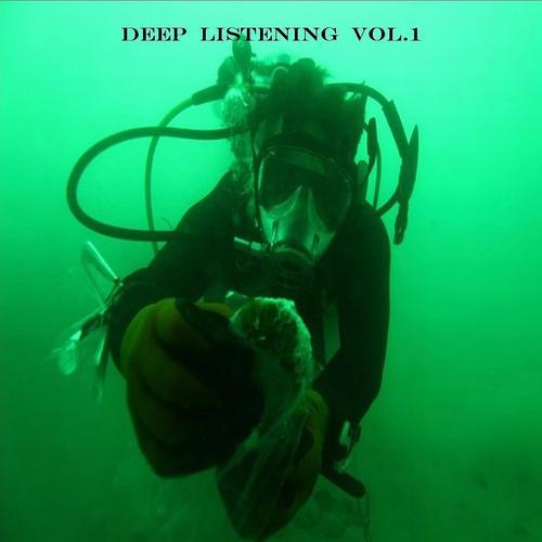 Постер альбома Deep Listening, Vol.1