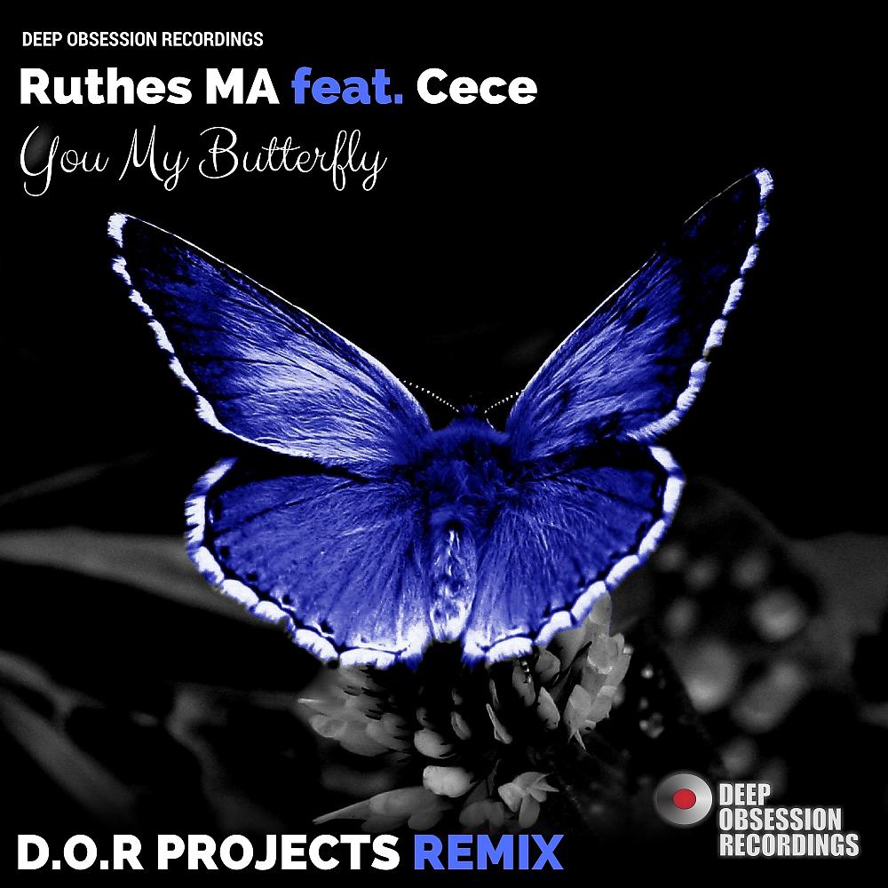 Постер альбома You My Butterfly (D.O.R Projects Remix)