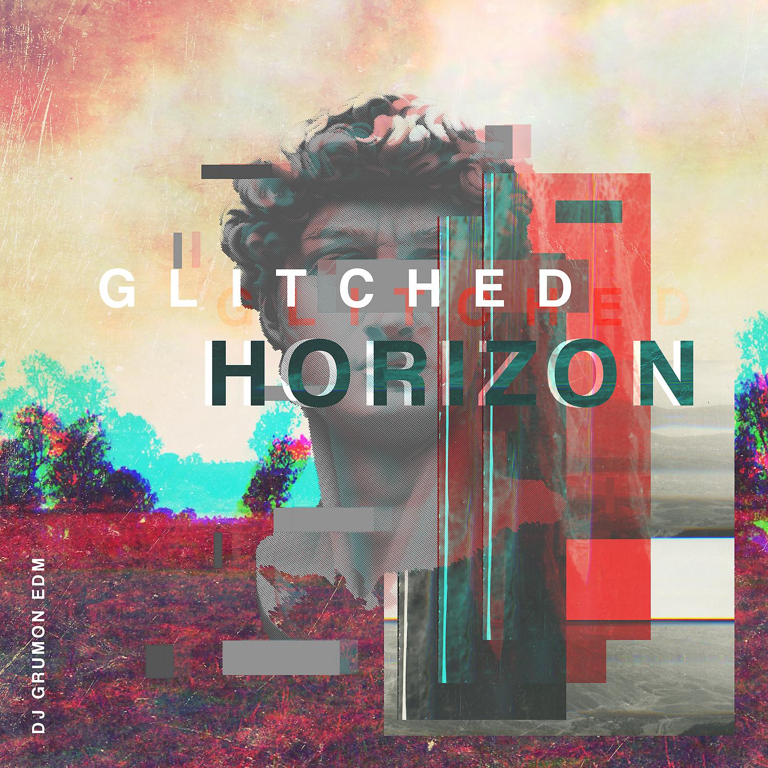 Постер альбома Glitched Horizon: Psychedelic EDM Beats