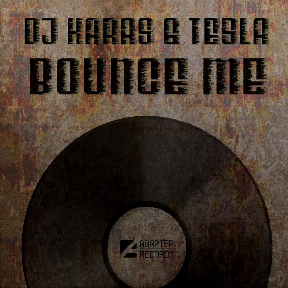 Постер альбома Bounce Me