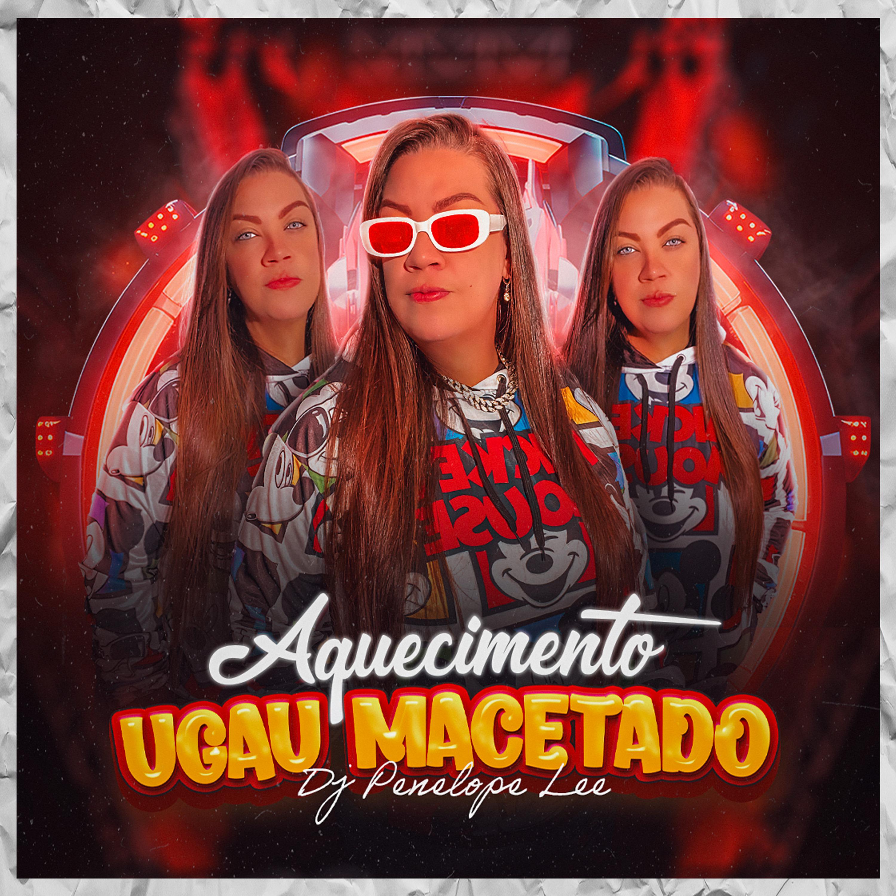 Постер альбома Aquecimento Ugau Macetado