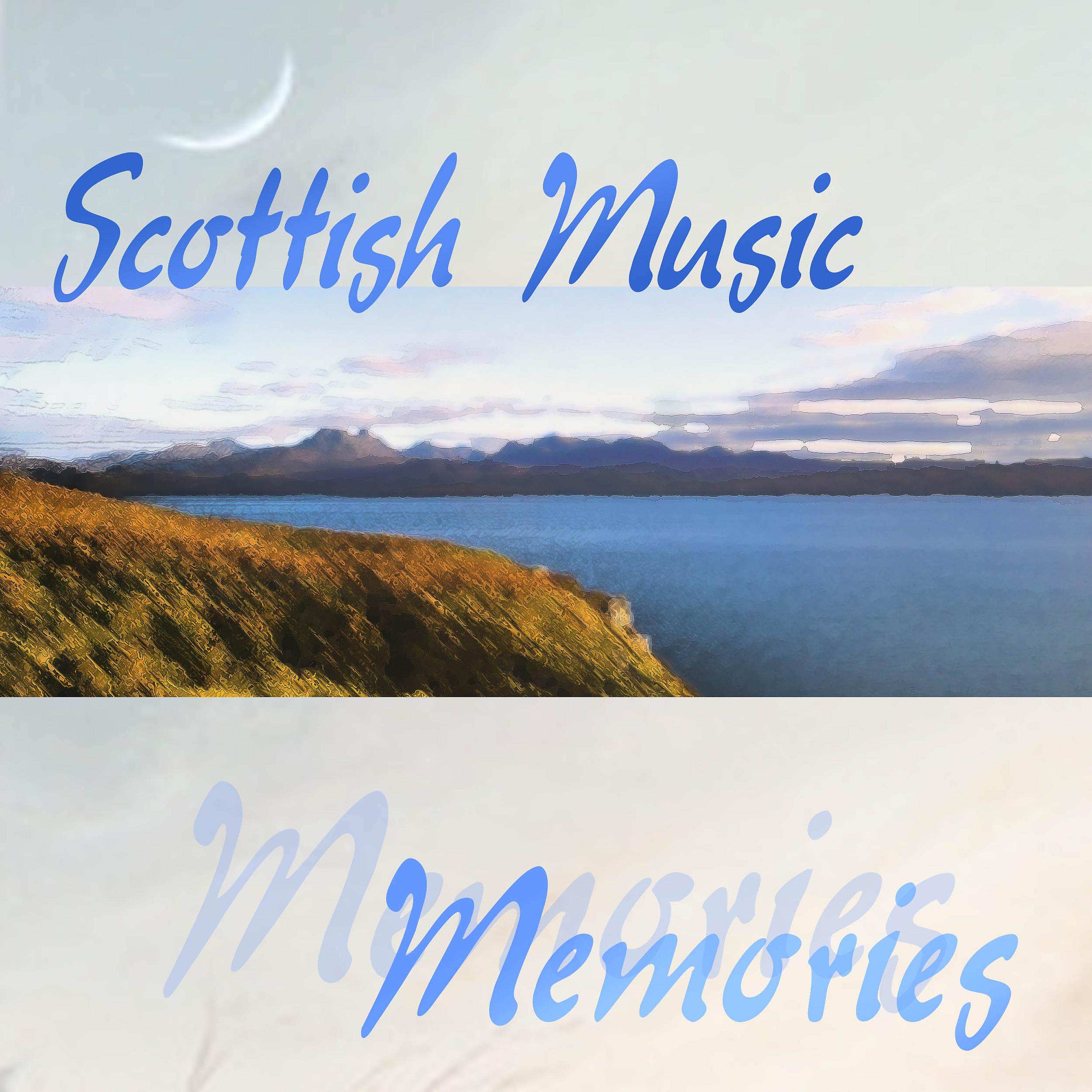 Постер альбома Scottish Music Memories