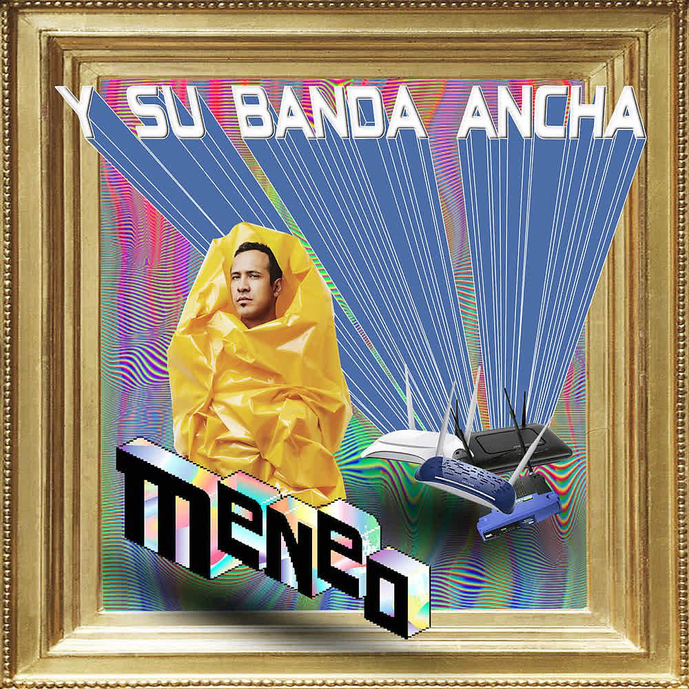 Постер альбома Y Su Banda Ancha