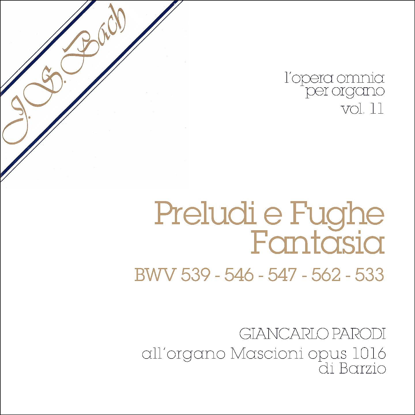 Постер альбома J.S. Bach - Opera Omnia per Organo, vol. 11