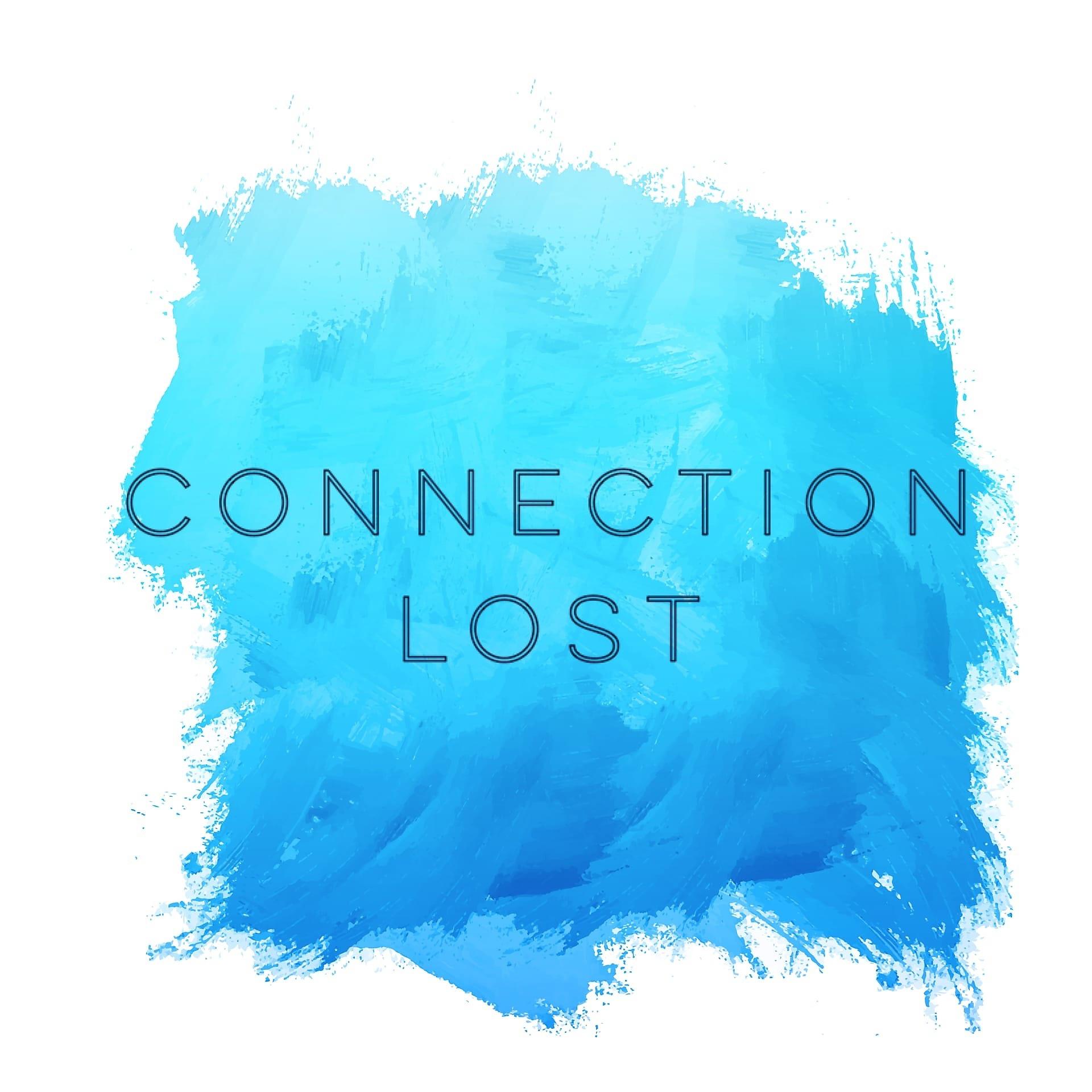 Постер альбома Connection Lost