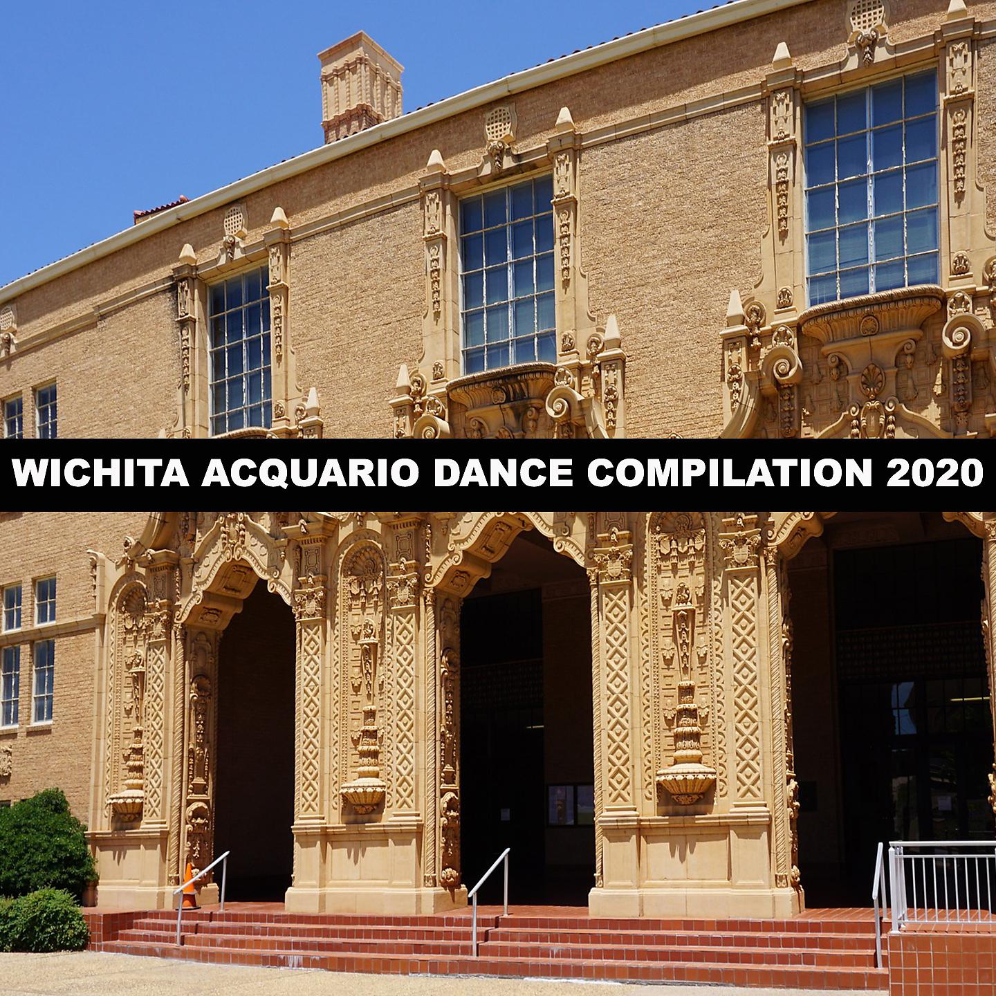 Постер альбома WICHITA ACQUARIO DANCE COMPILATION 2020