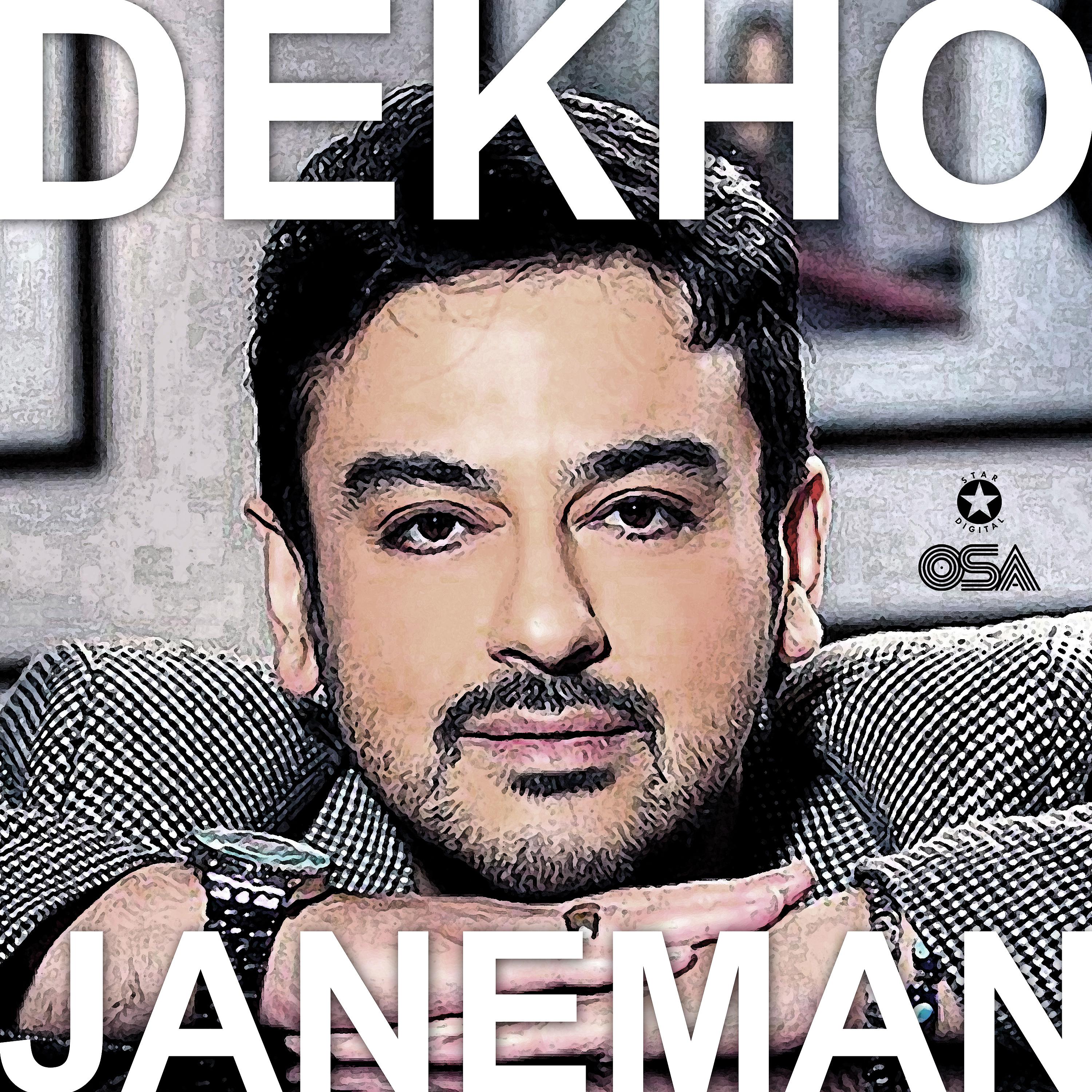 Постер альбома Dekho Janeman