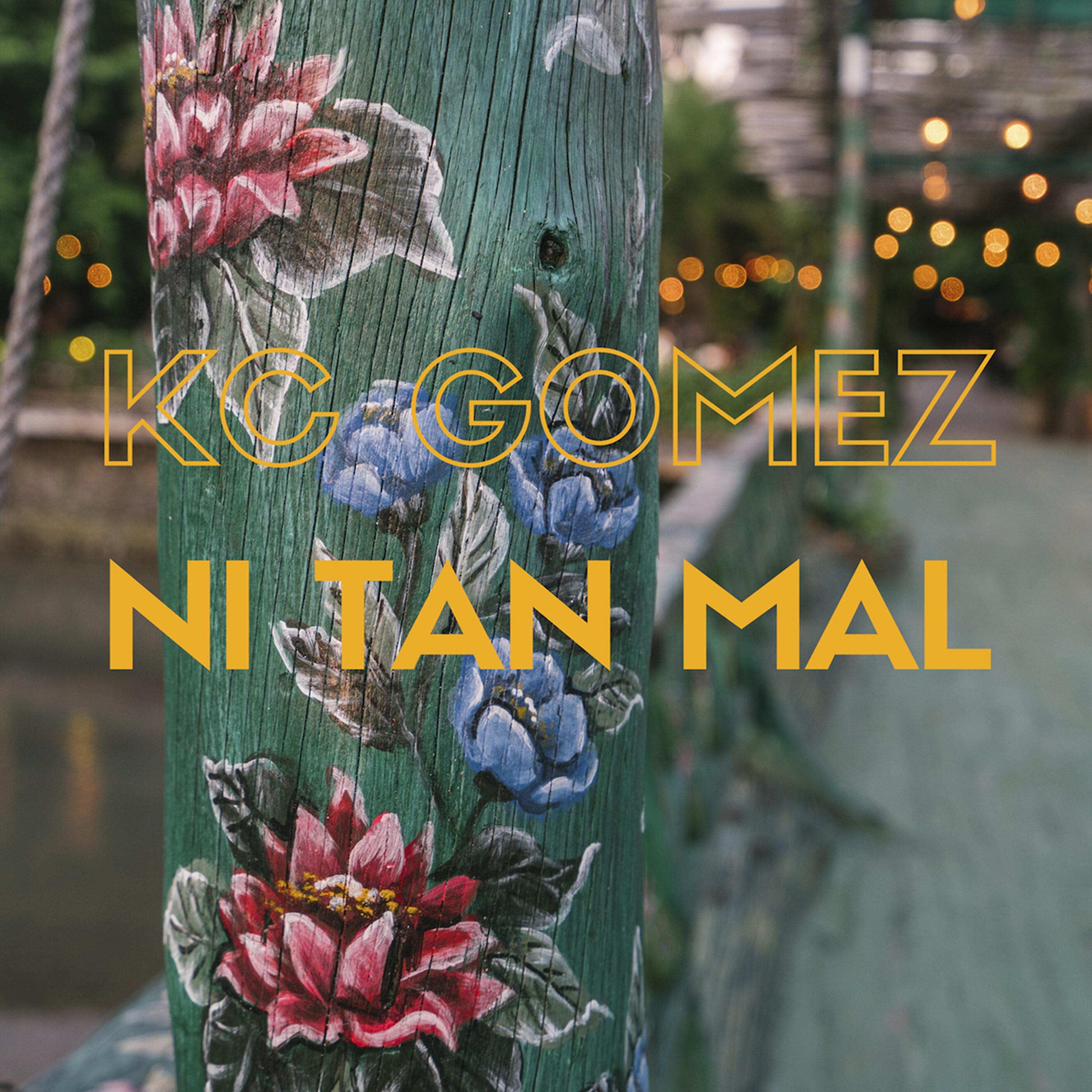 Постер альбома Ni Tan Mal