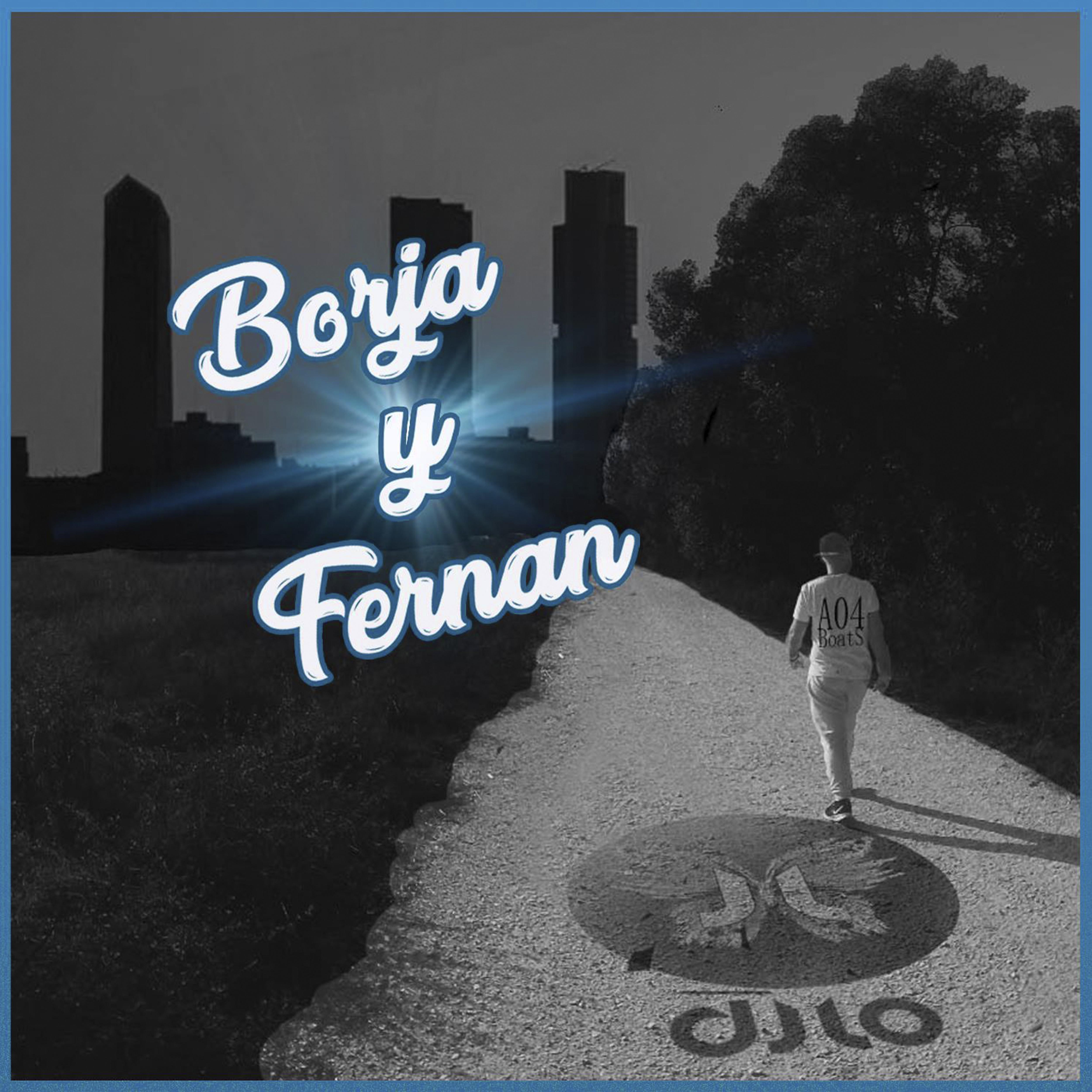 Постер альбома Fernan Y Borja