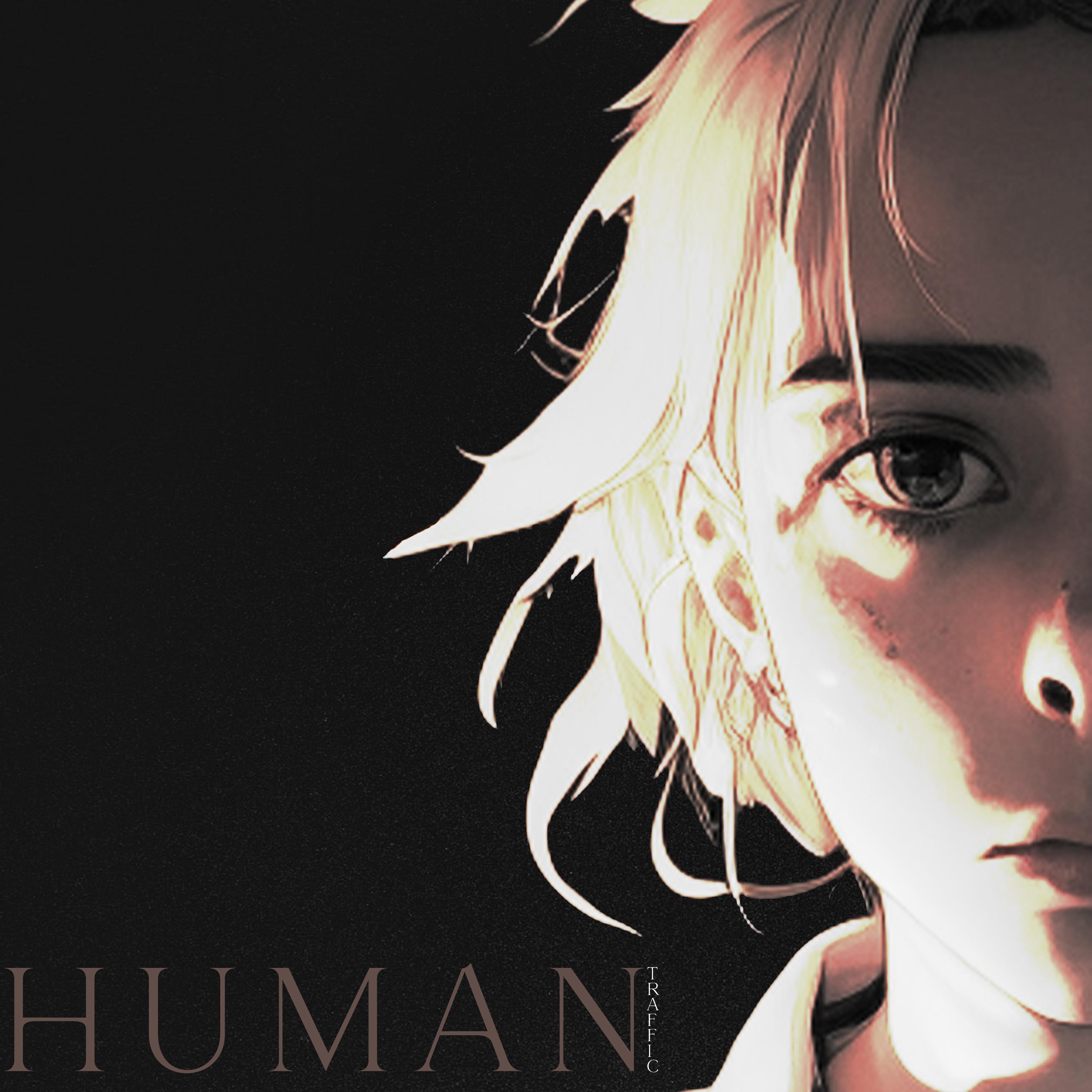 Постер альбома HUMAN TRAFFIC