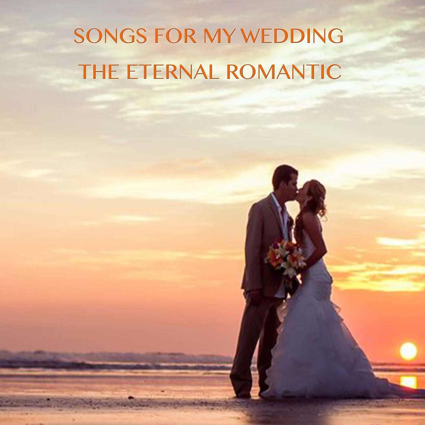 Постер альбома Songs For My Wedding