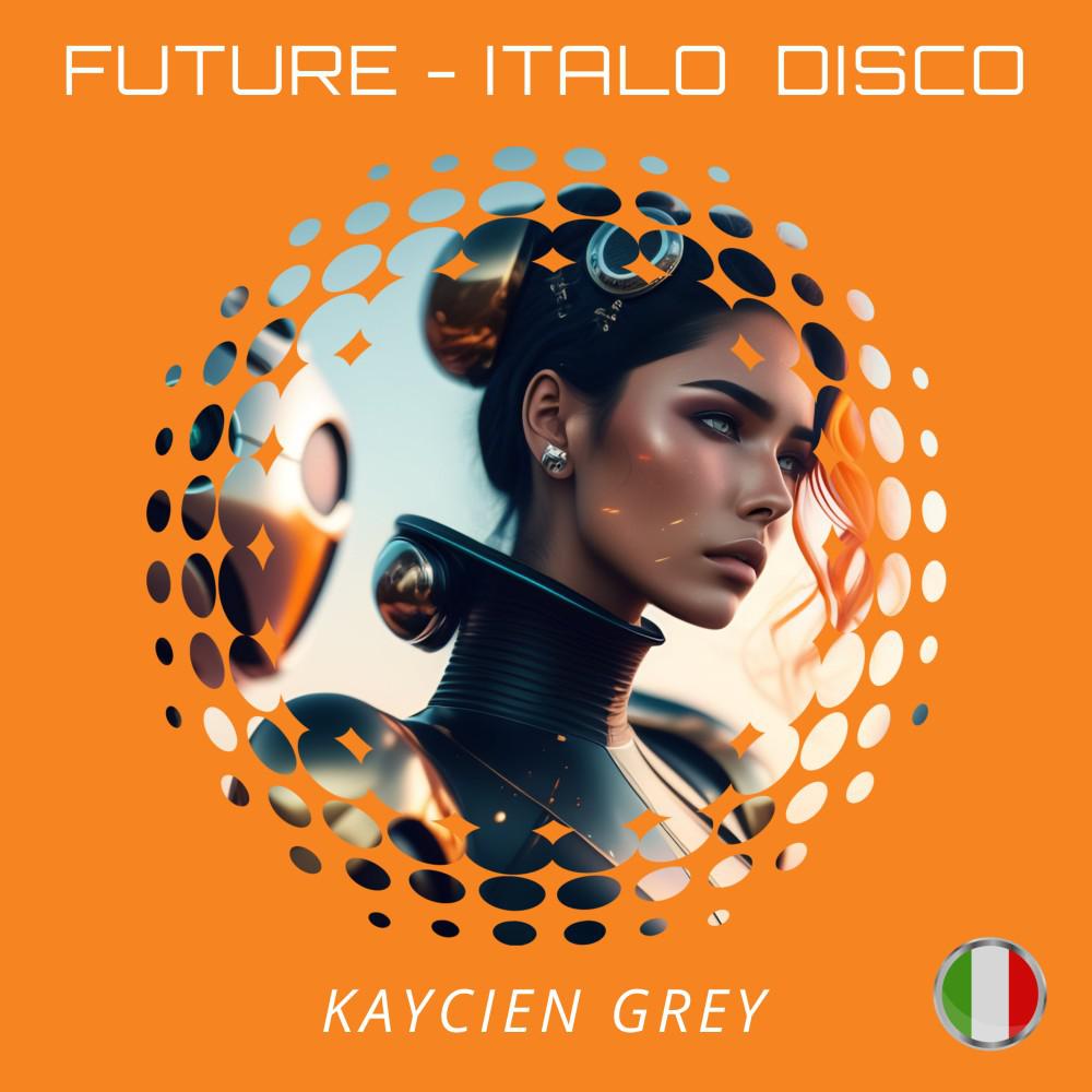 Постер альбома Future (Italo Disco)
