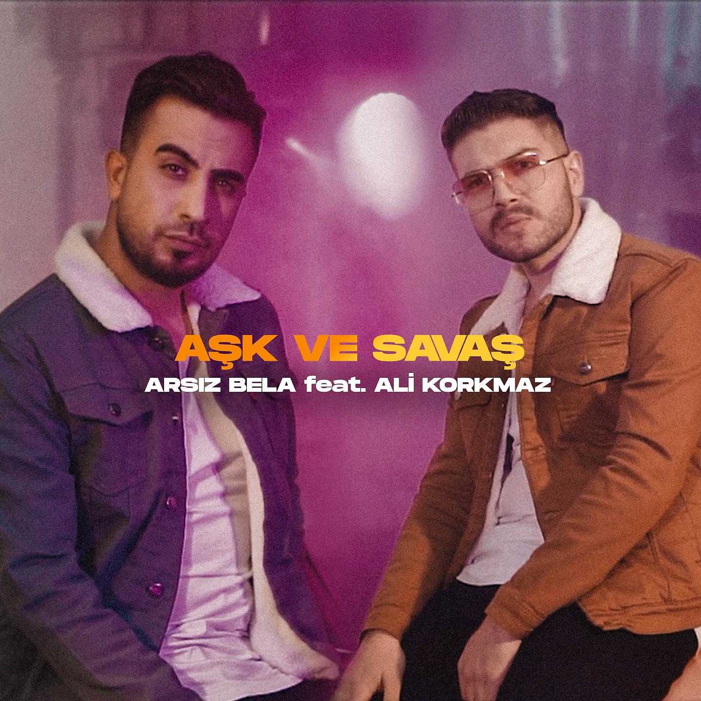Постер альбома Aşk ve Savaş