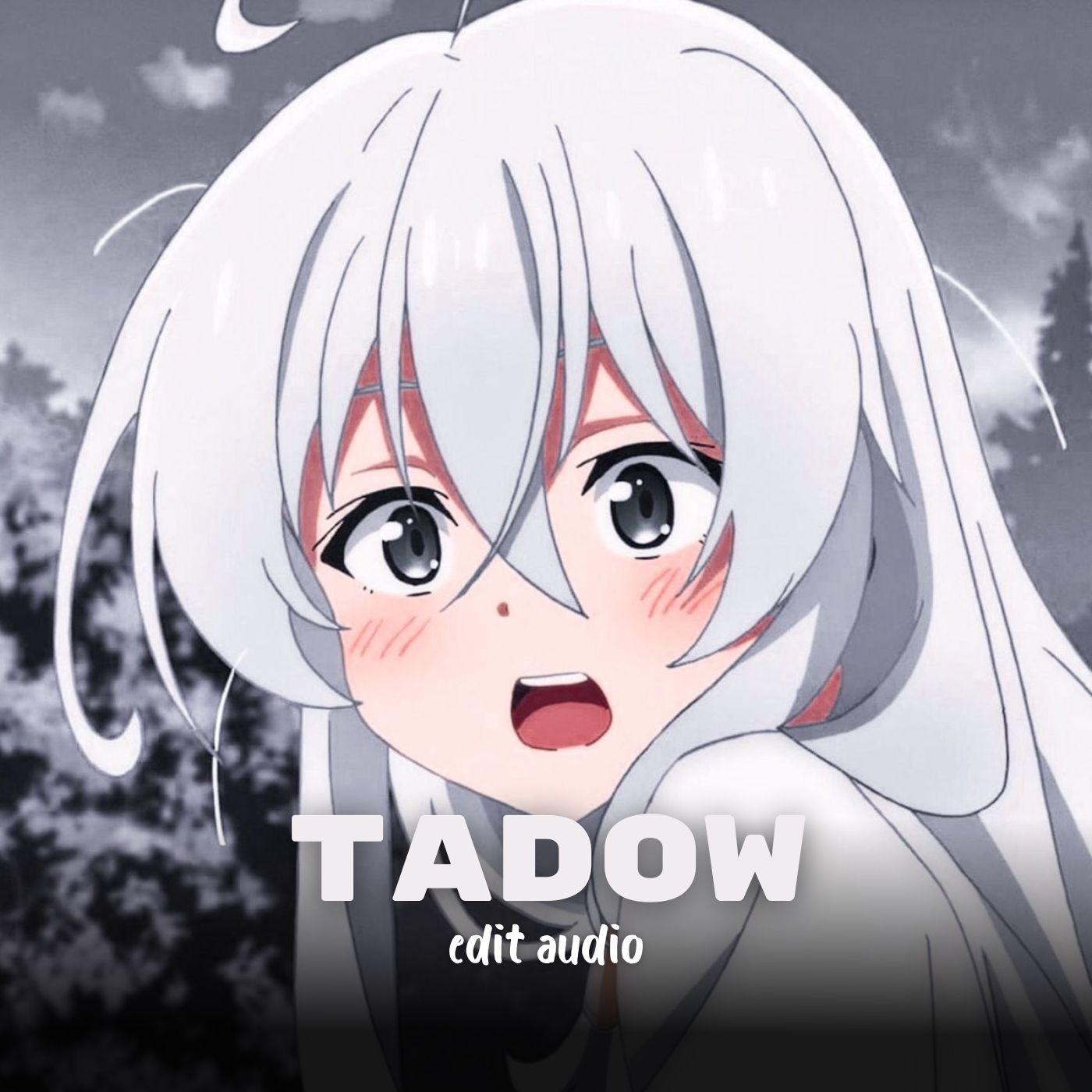 Постер альбома Tadow - Edit Audio