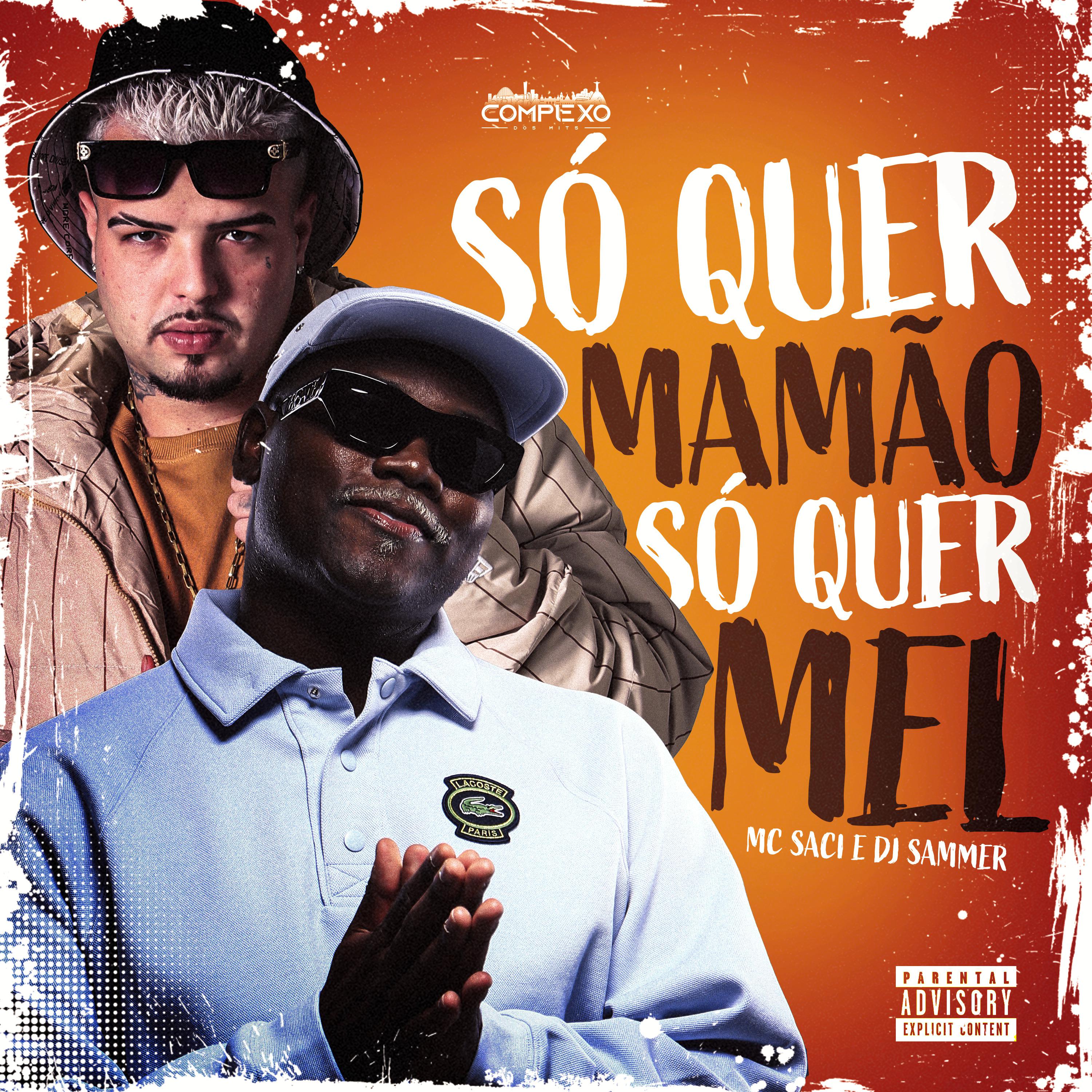 Постер альбома So Quer Mamão So Quer Mel