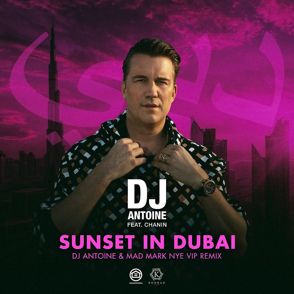 Постер альбома Sunset in Dubai (DJ Antoine & Mad Mark NYE VIP Remix)