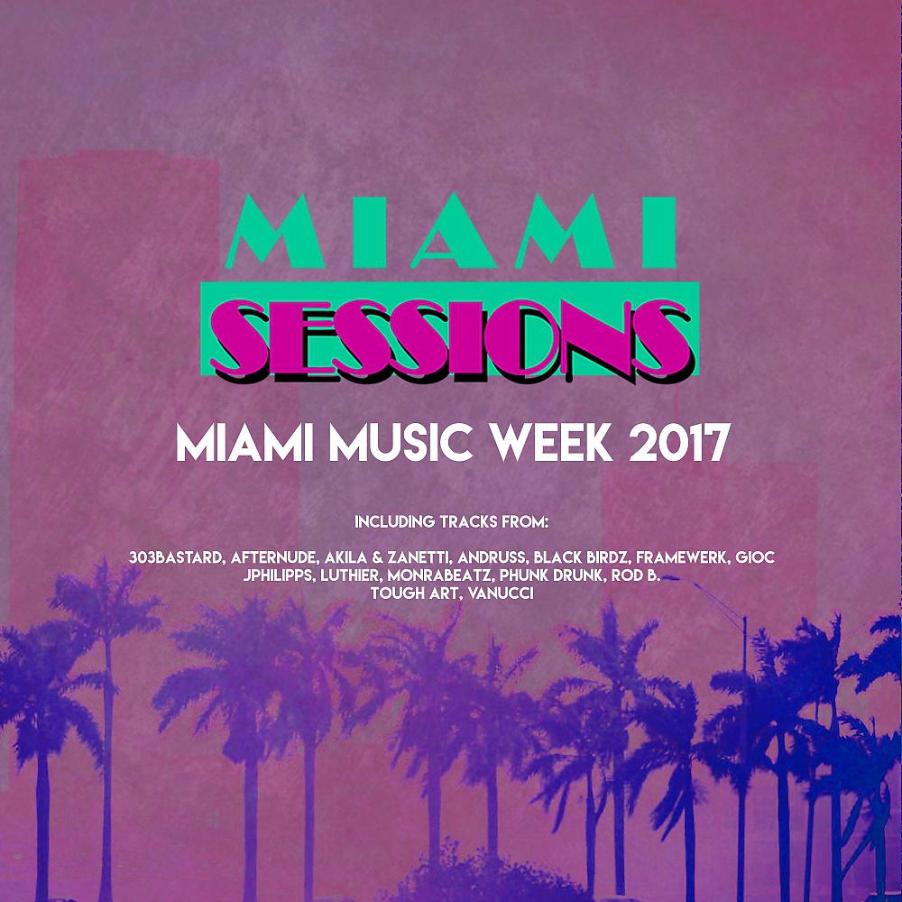 Постер альбома Miami Music Week 2017