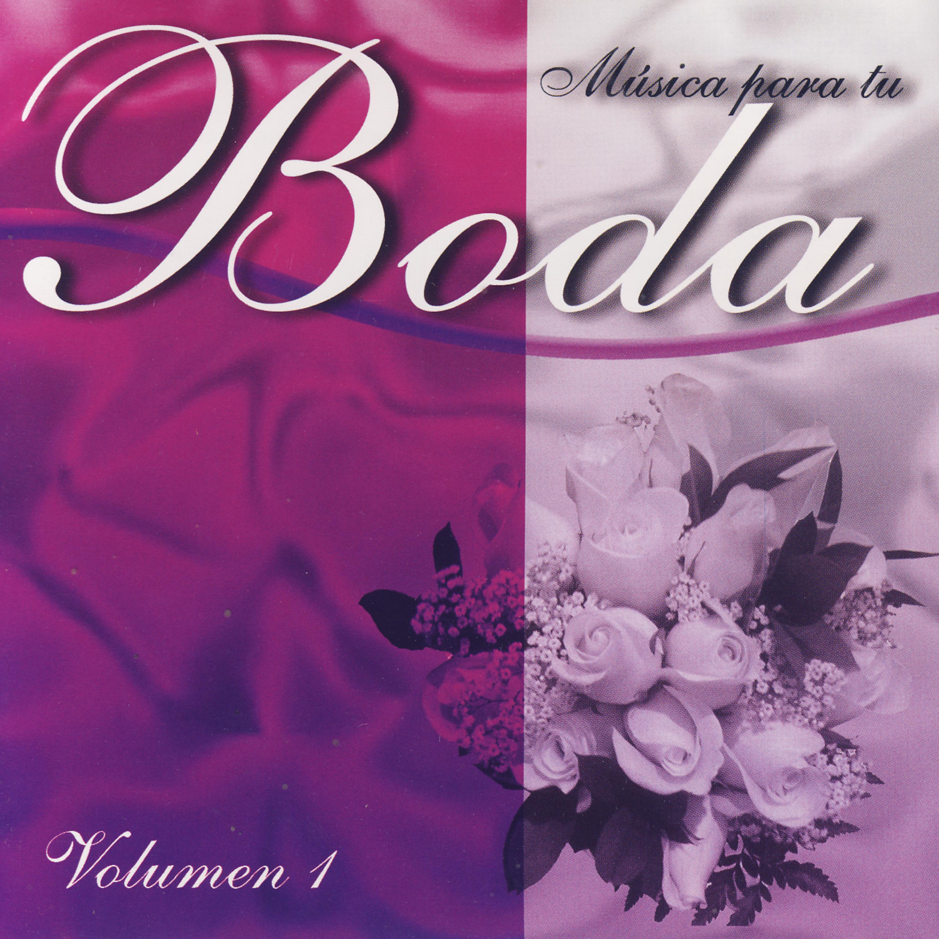 Постер альбома Musica Para Tu Boda; Volumen 1