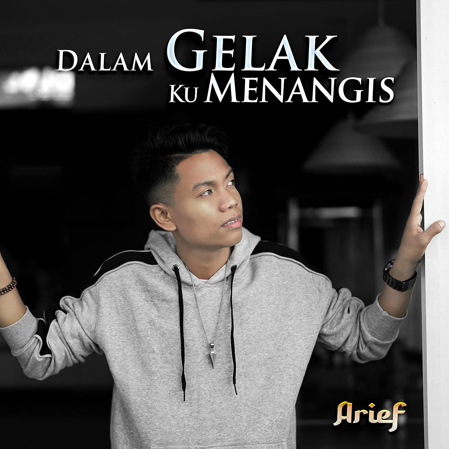 Постер альбома Dalam Gelak Ku Menangis