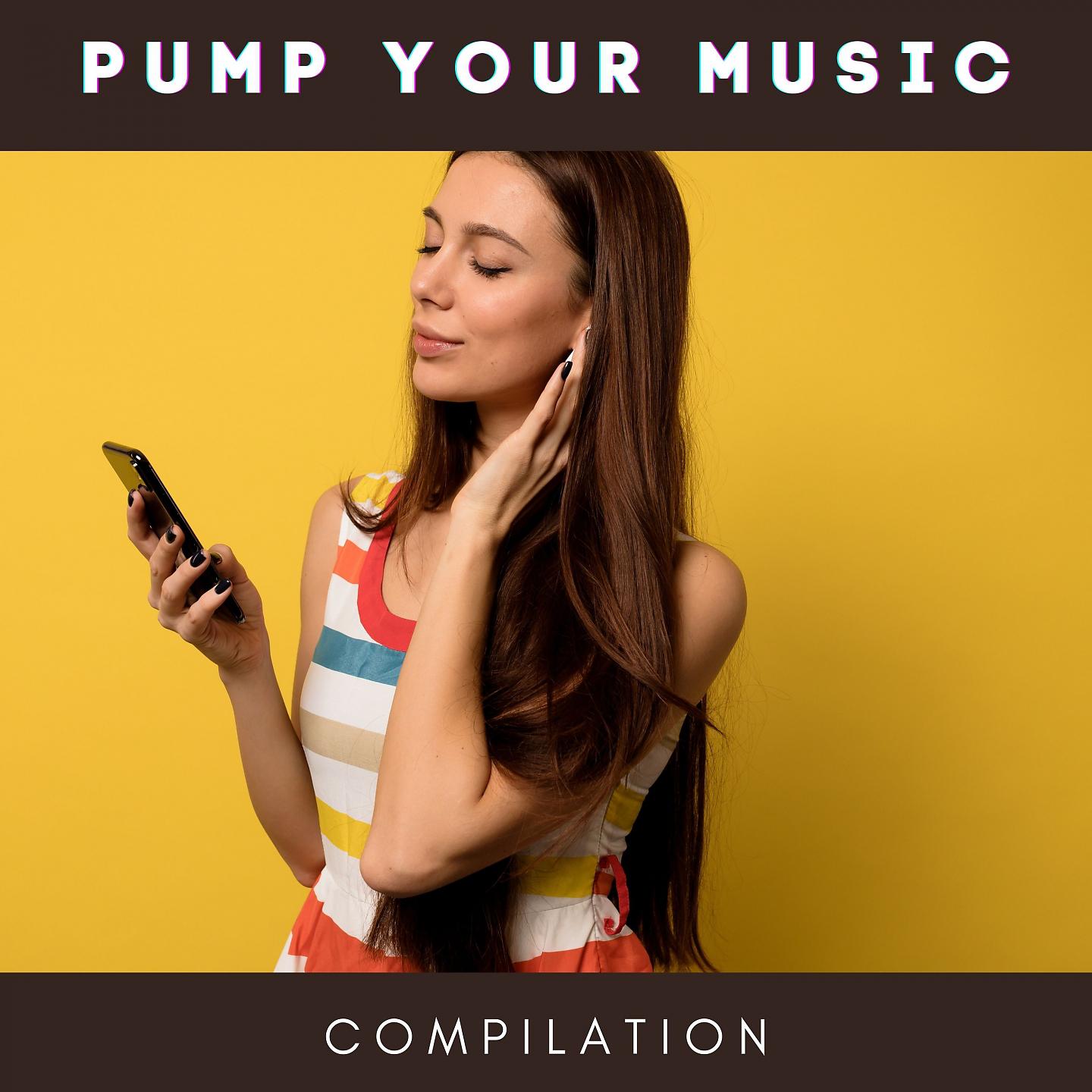 Постер альбома Pump Your Music Compilation
