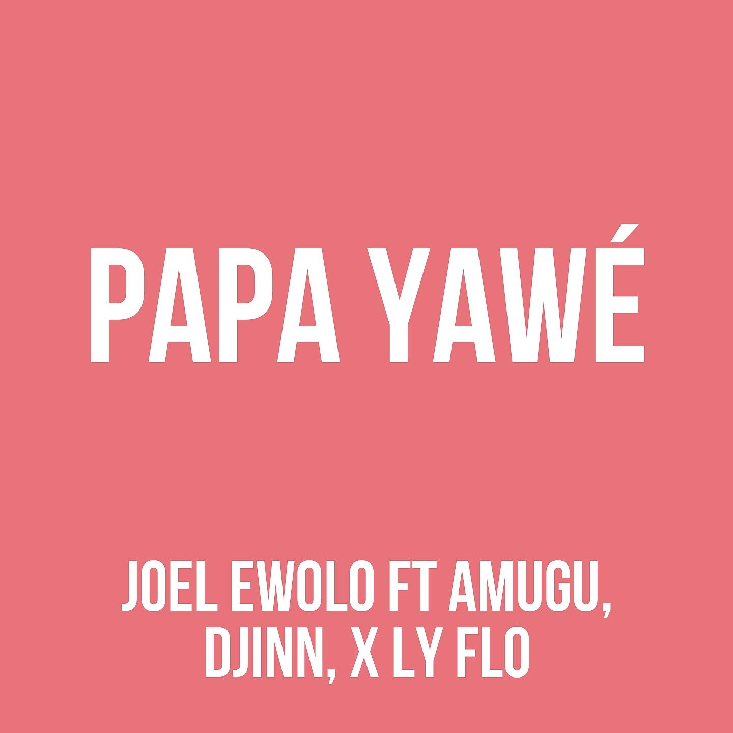 Постер альбома Papa yawé