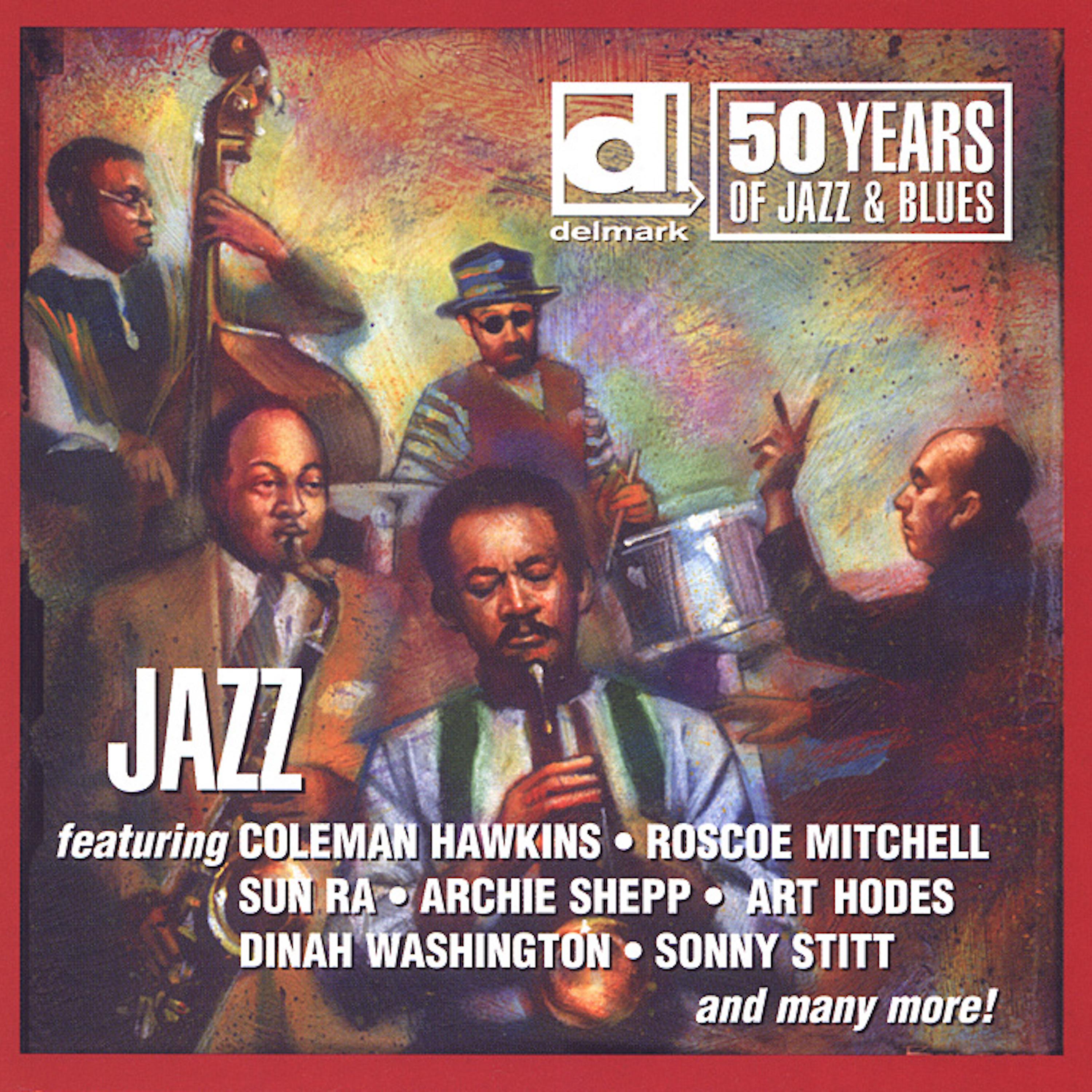 Постер альбома 50 Years of Jazz & Blues: Jazz