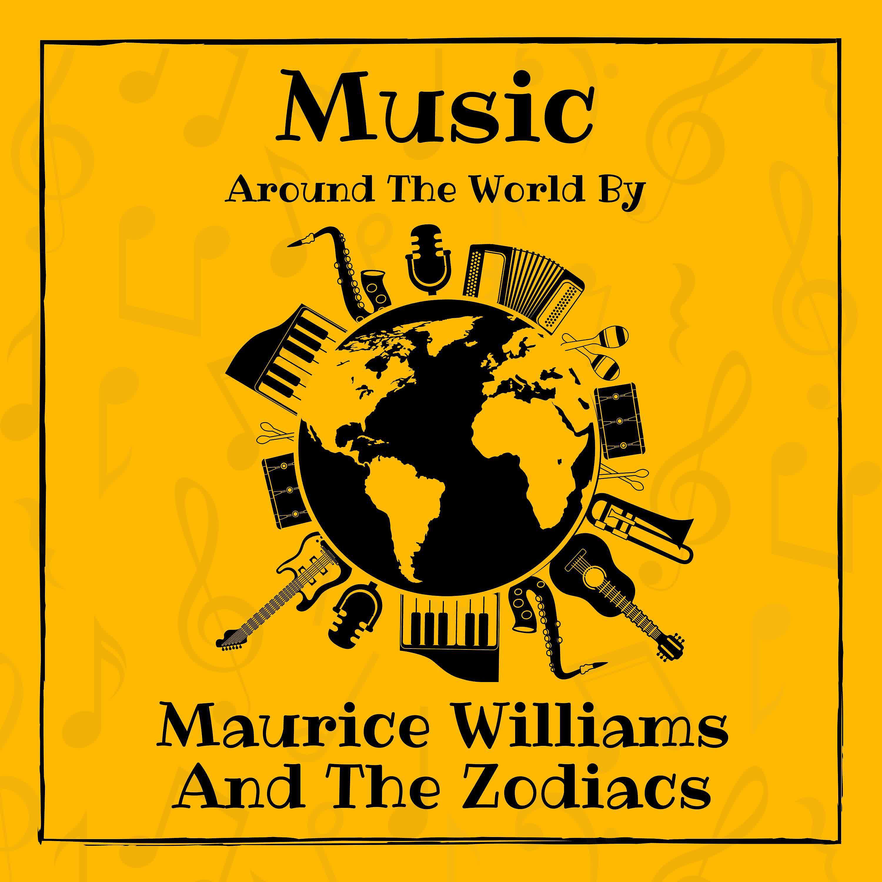Постер альбома Music around the World by Maurice Williams And The Zodiacs