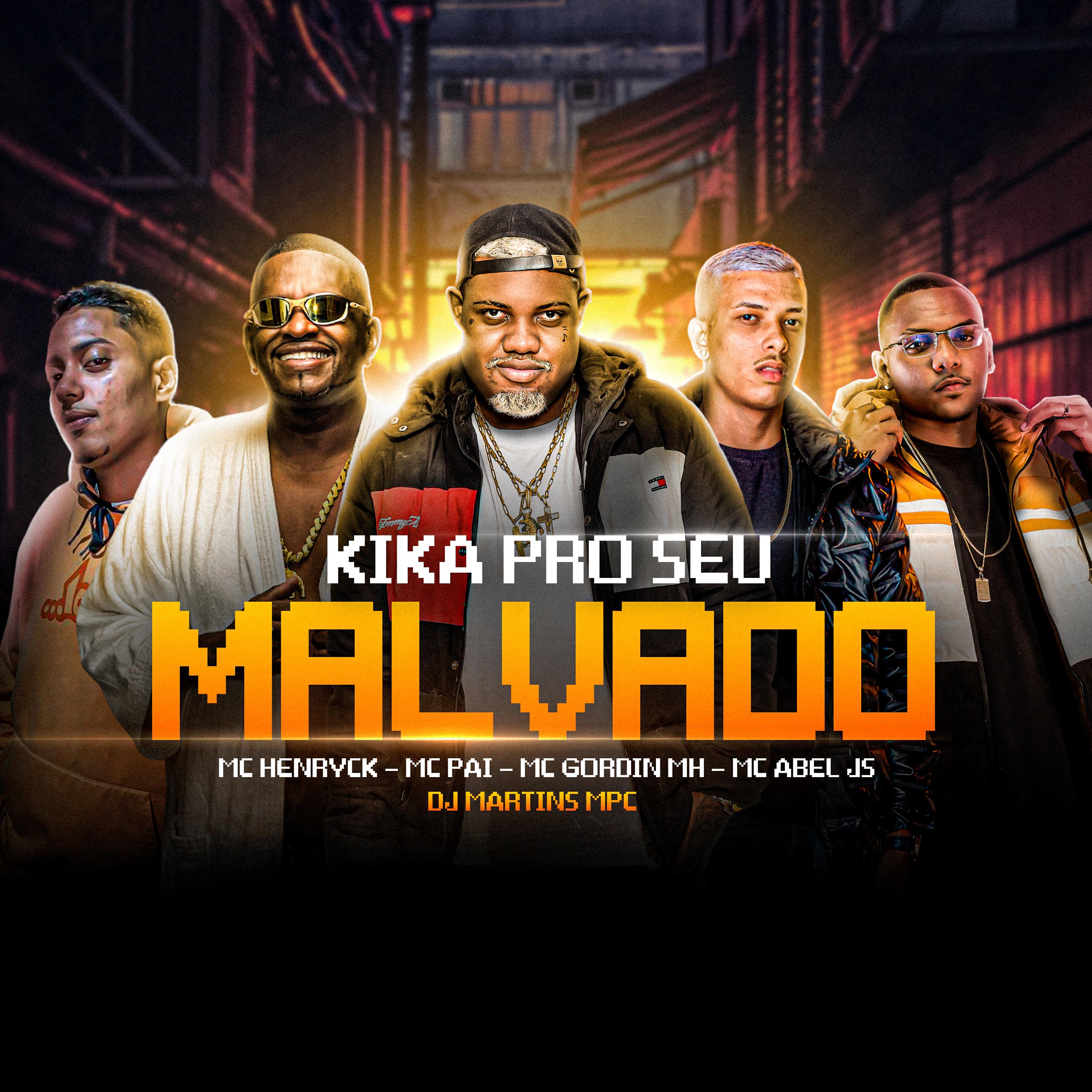 Постер альбома Kika pro Seu Malvado
