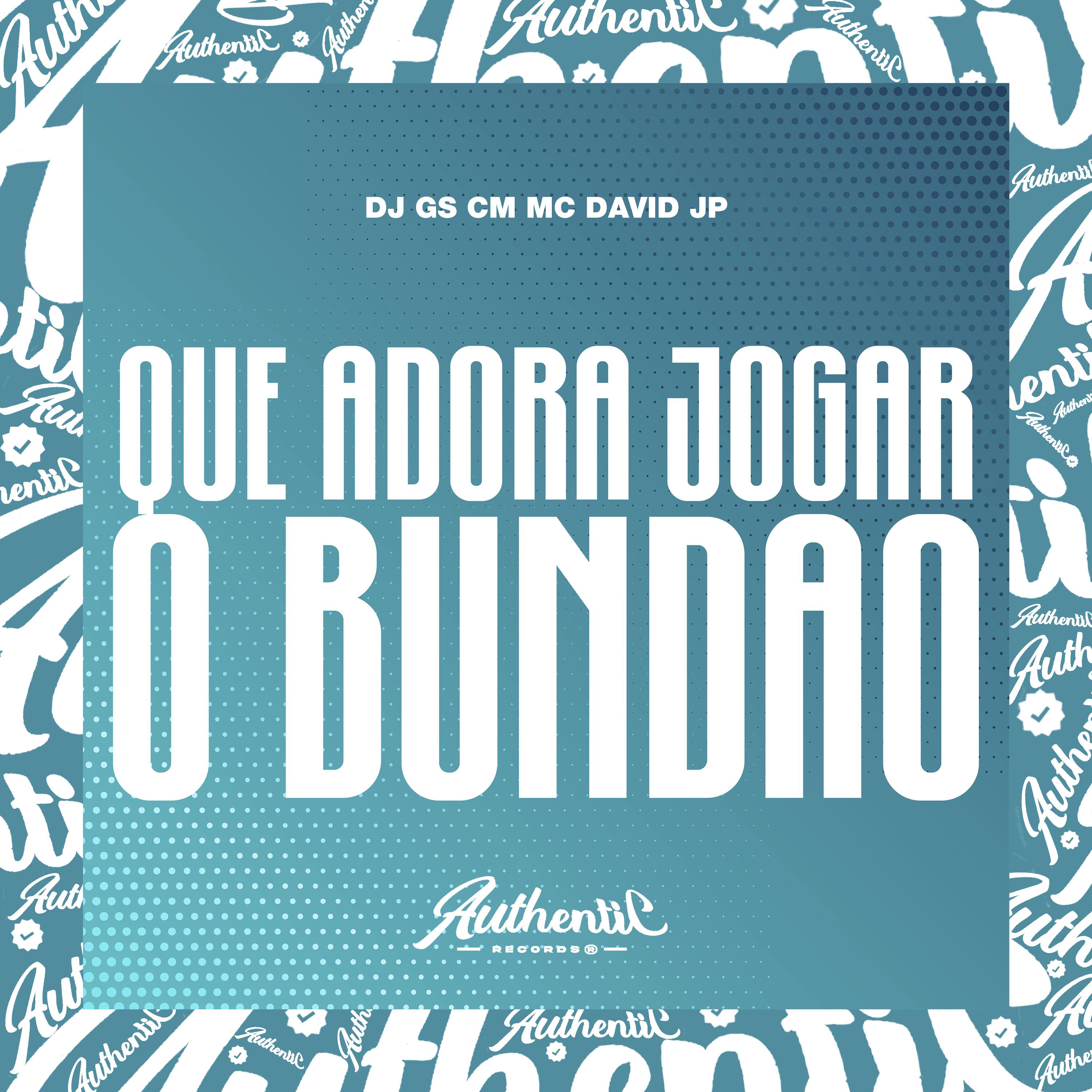Постер альбома Que Adora Jogar o Bundao