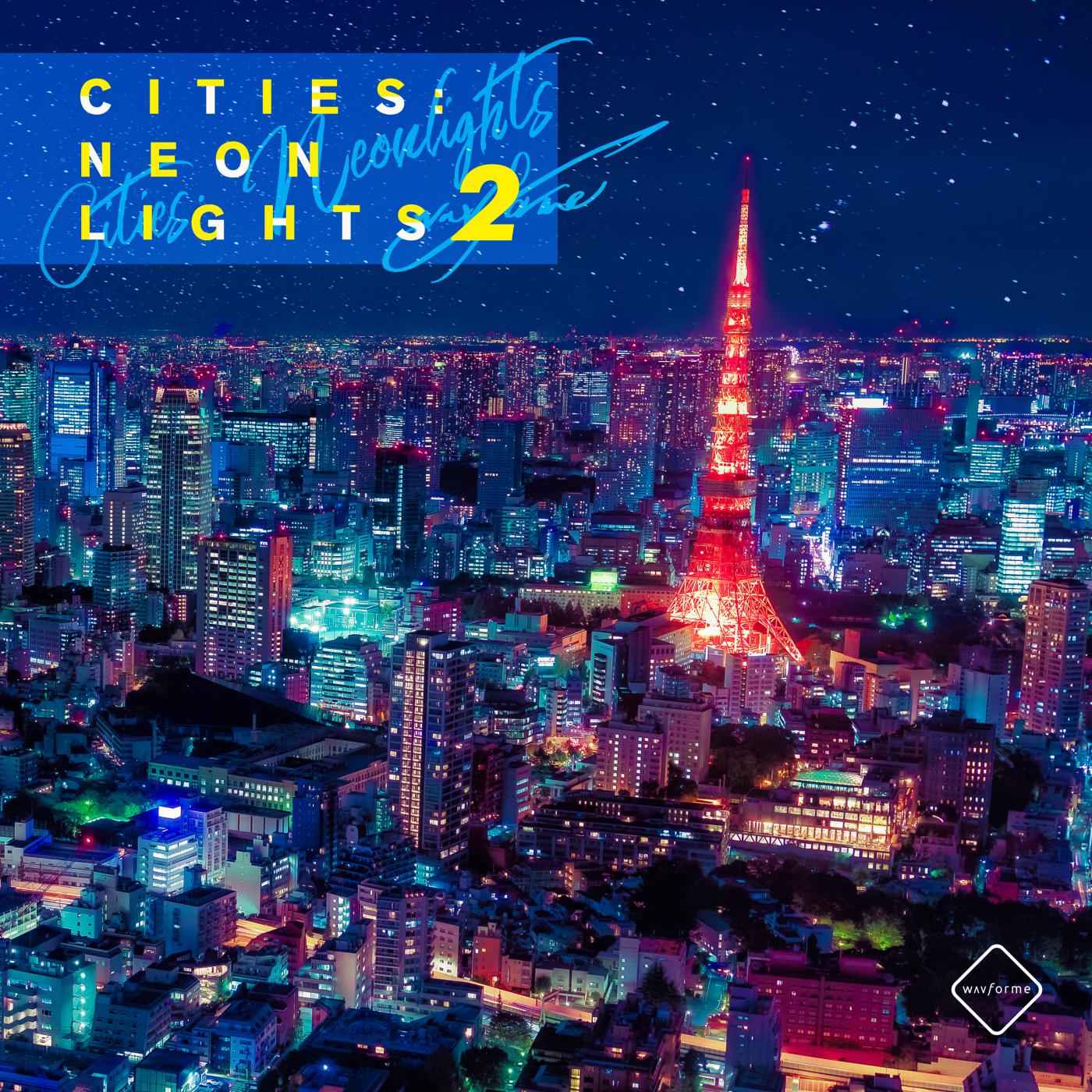 Постер альбома CITIES: Neonlights 2