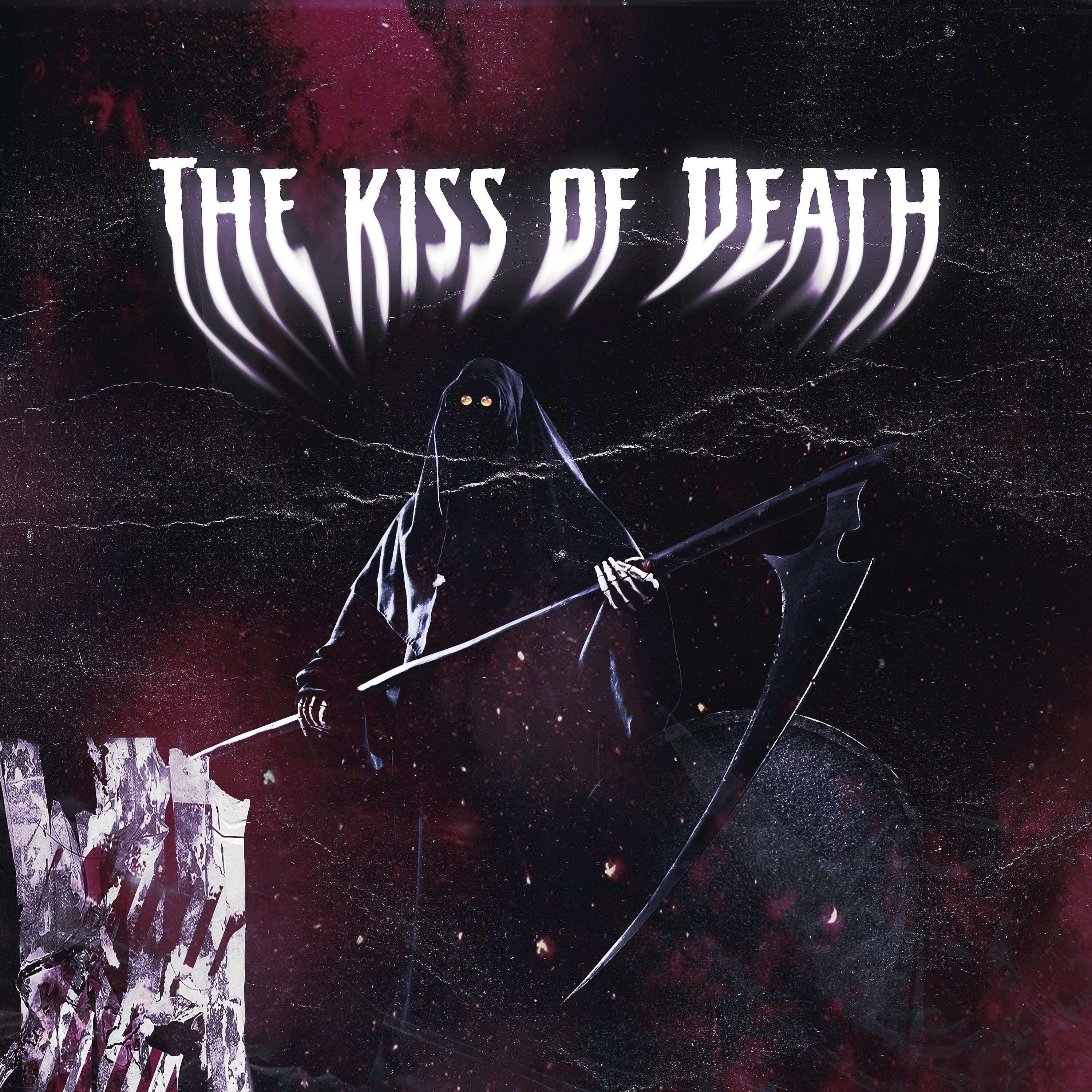 Постер альбома The Kiss of Death