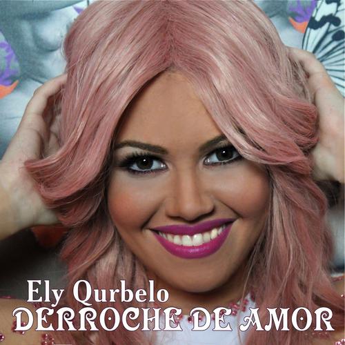 Постер альбома Derroche de Amor