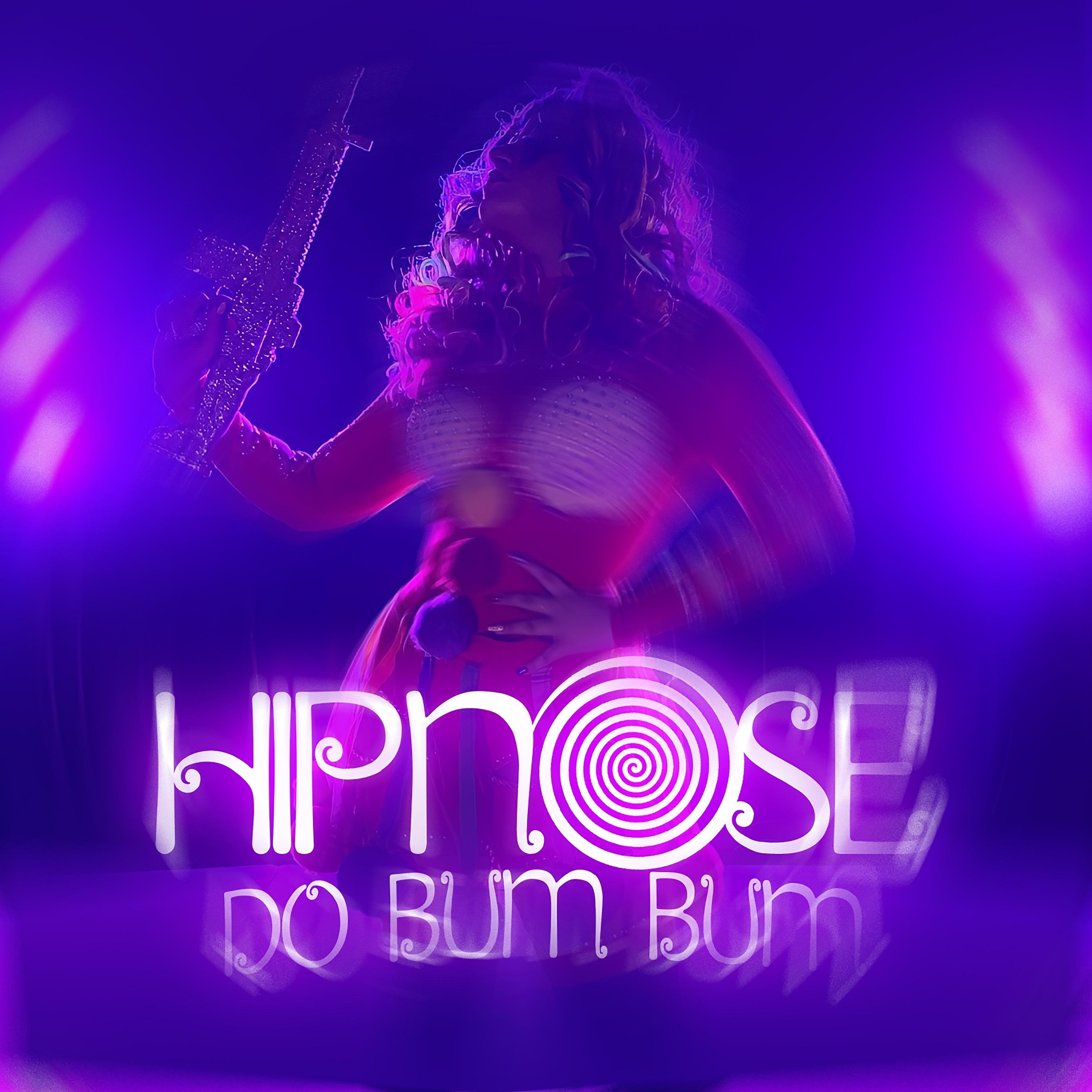 Постер альбома Hipnose do Bumbum