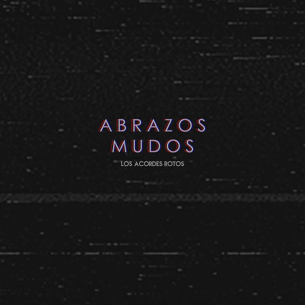 Постер альбома Abrazos Mudos