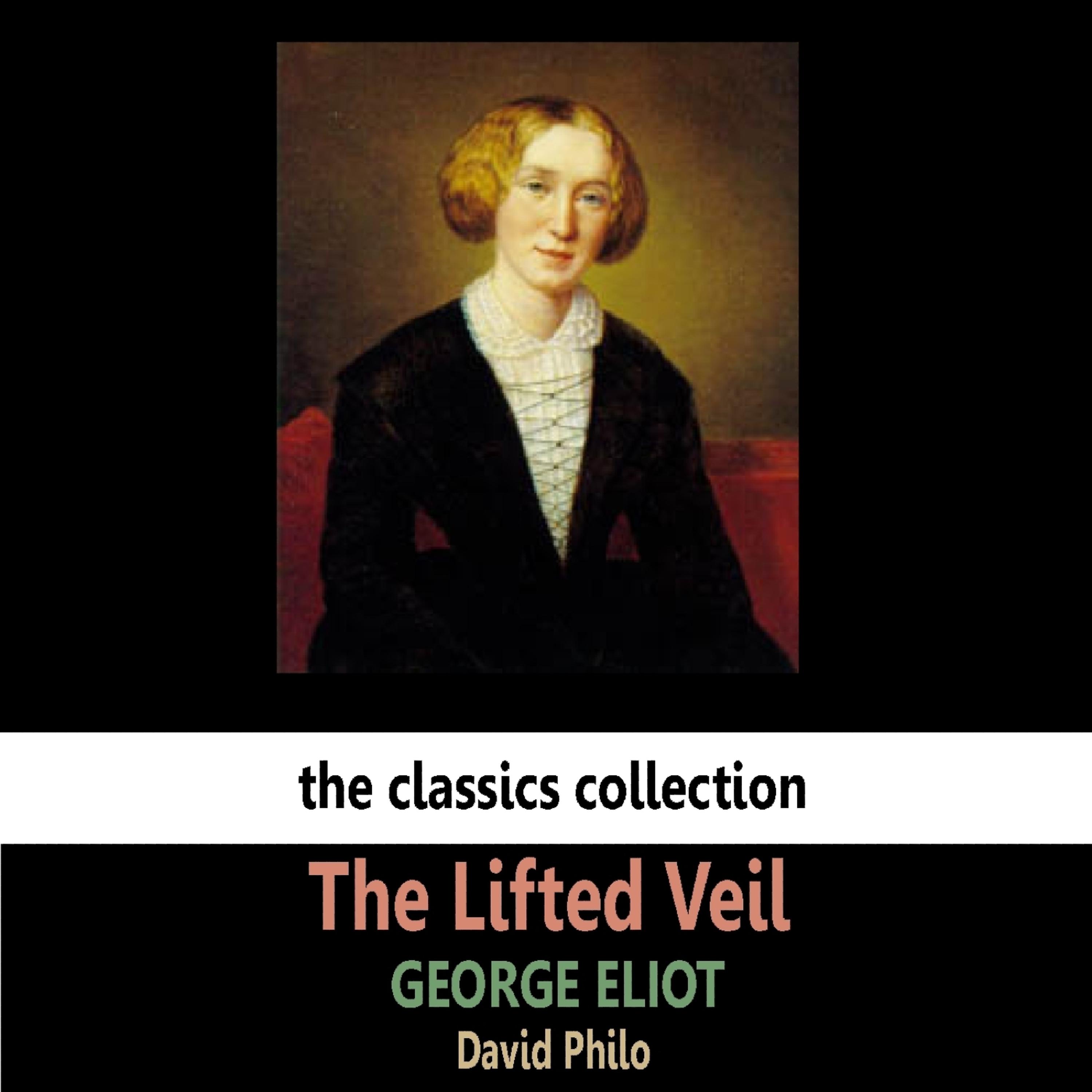 Постер альбома Eliot: The Lifted Veil