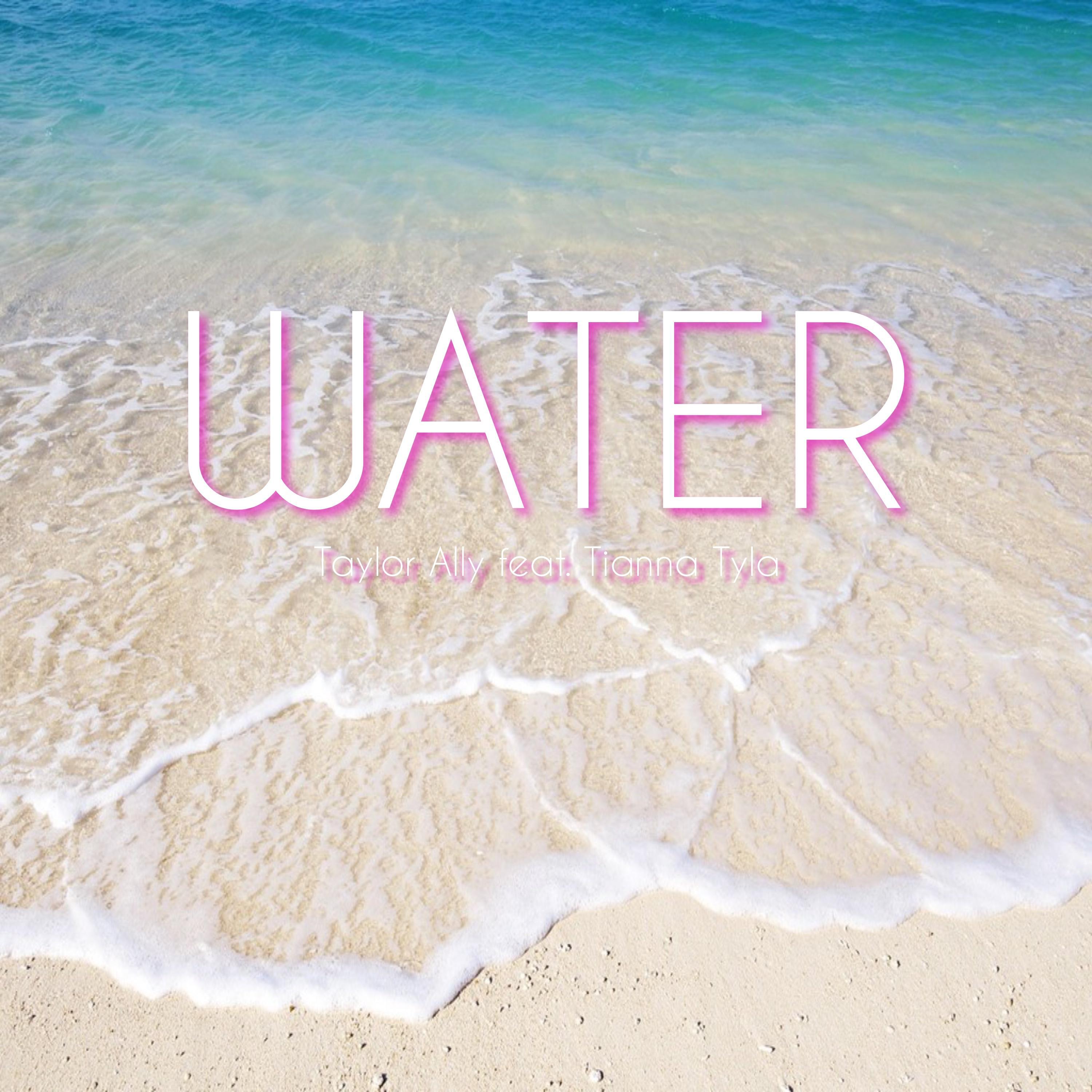Постер альбома Water (feat. Tianna Tyla)