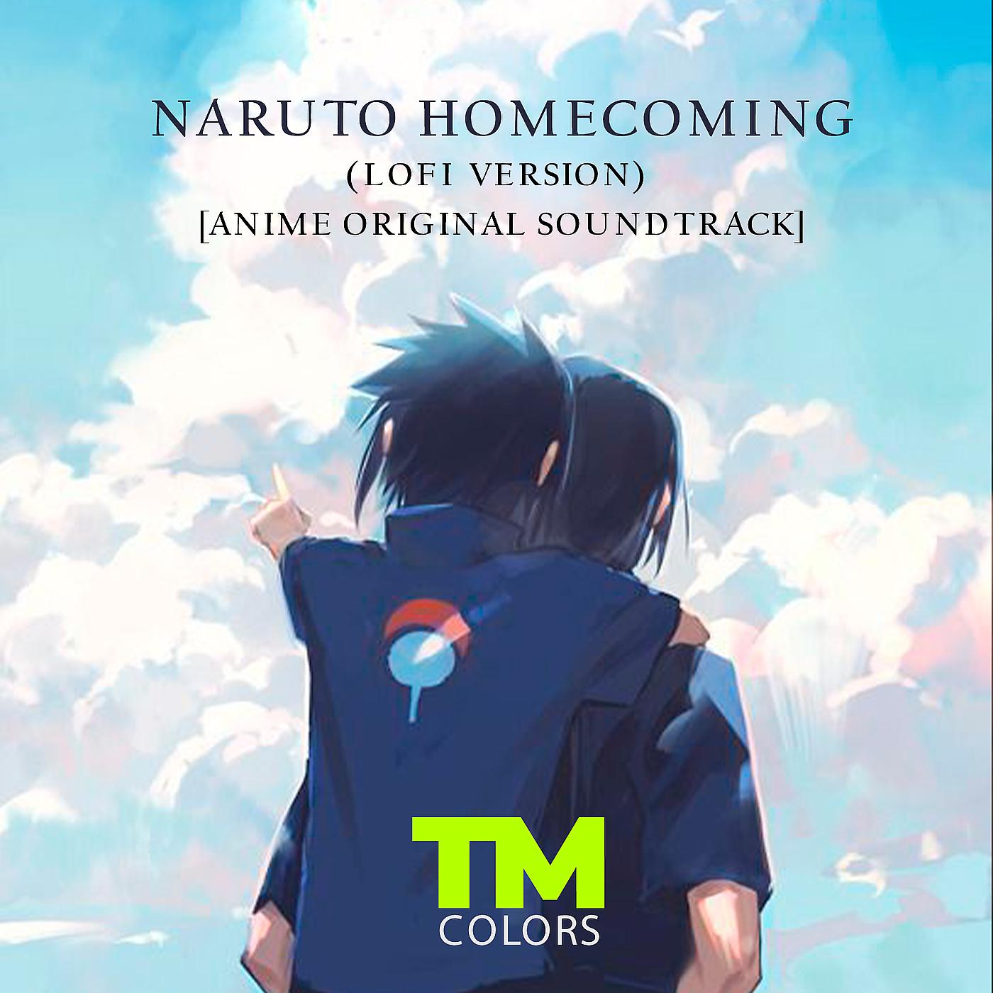 Постер альбома Naruto Homecoming(Lofi Version)[Anime Original Soundtrack]