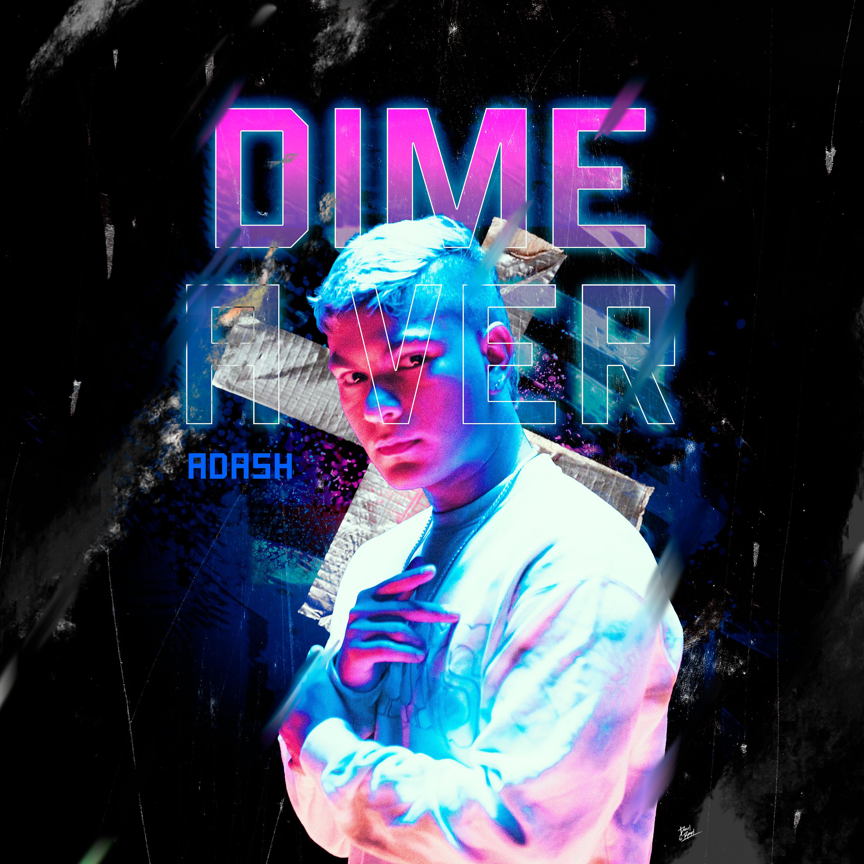 Постер альбома Dime a Ver